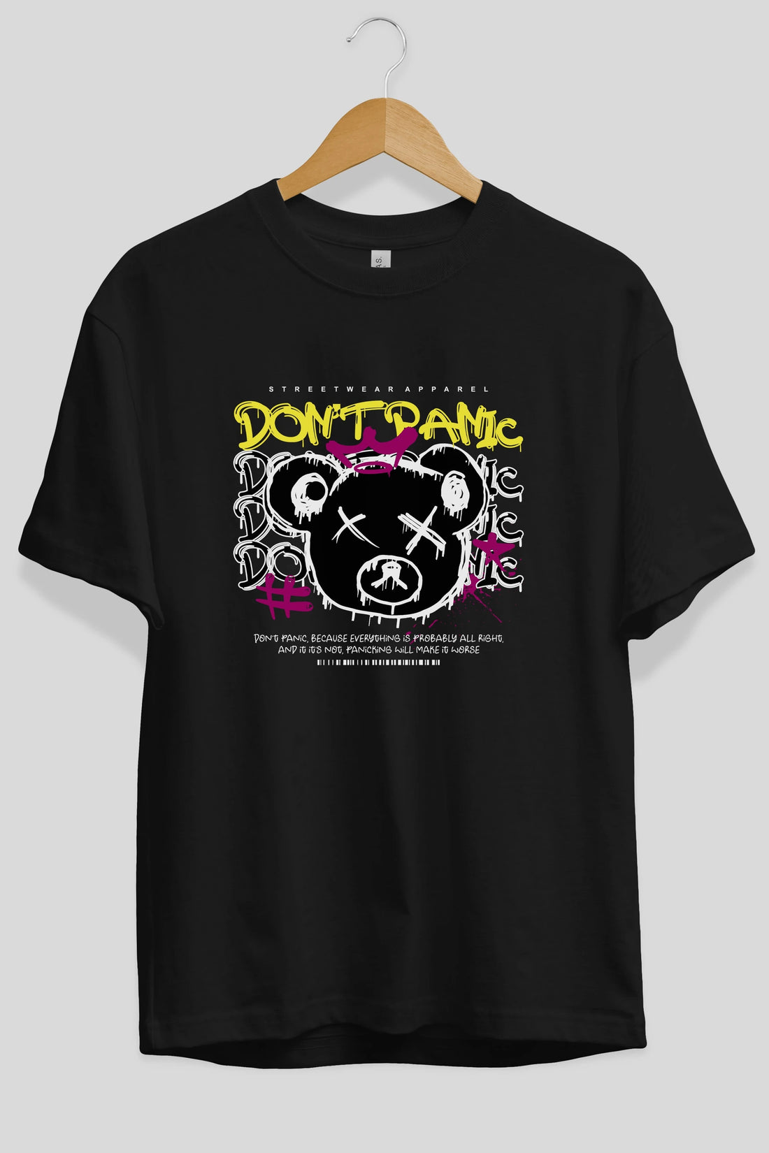 Teddy Bear Dont Panic Ön Baskılı Oversize t-shirt Erkek Kadın Unisex