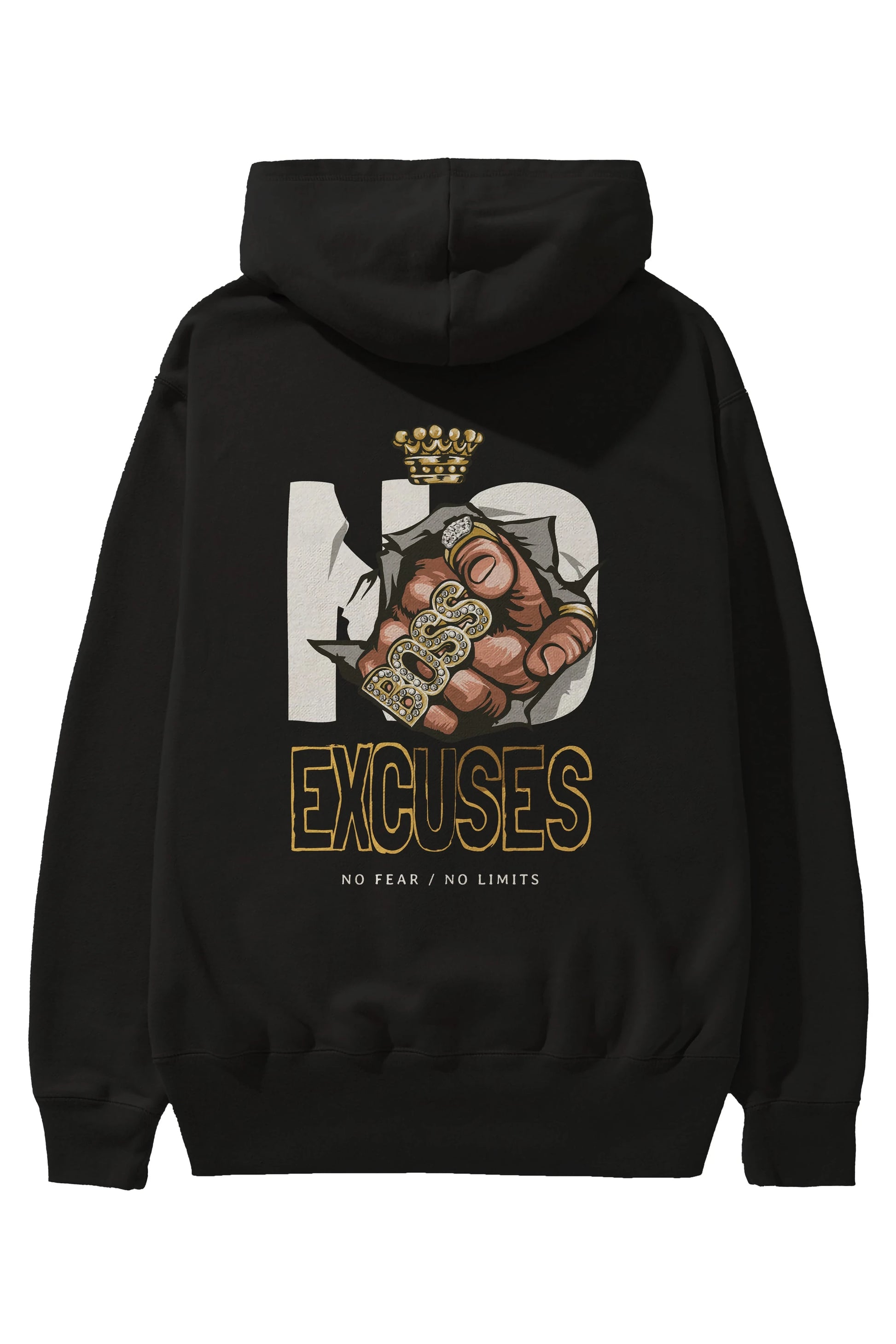 No Excuses Arka Baskılı Hoodie Oversize Kapüşonlu Sweatshirt Erkek Kadın Unisex