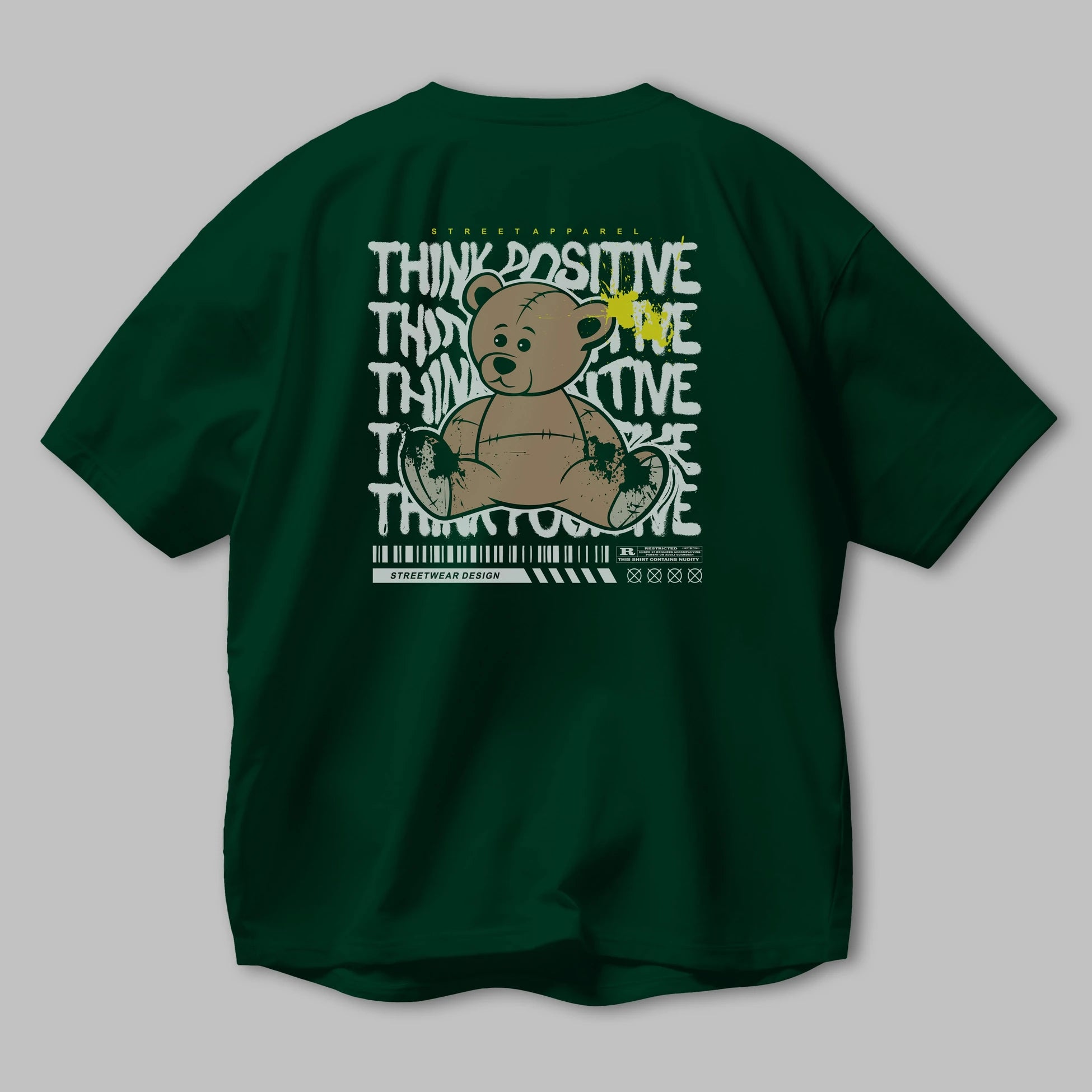 Teddy Bear Think Positive Arka Baskılı Oversize t-shirt Erkek Kadın Unisex