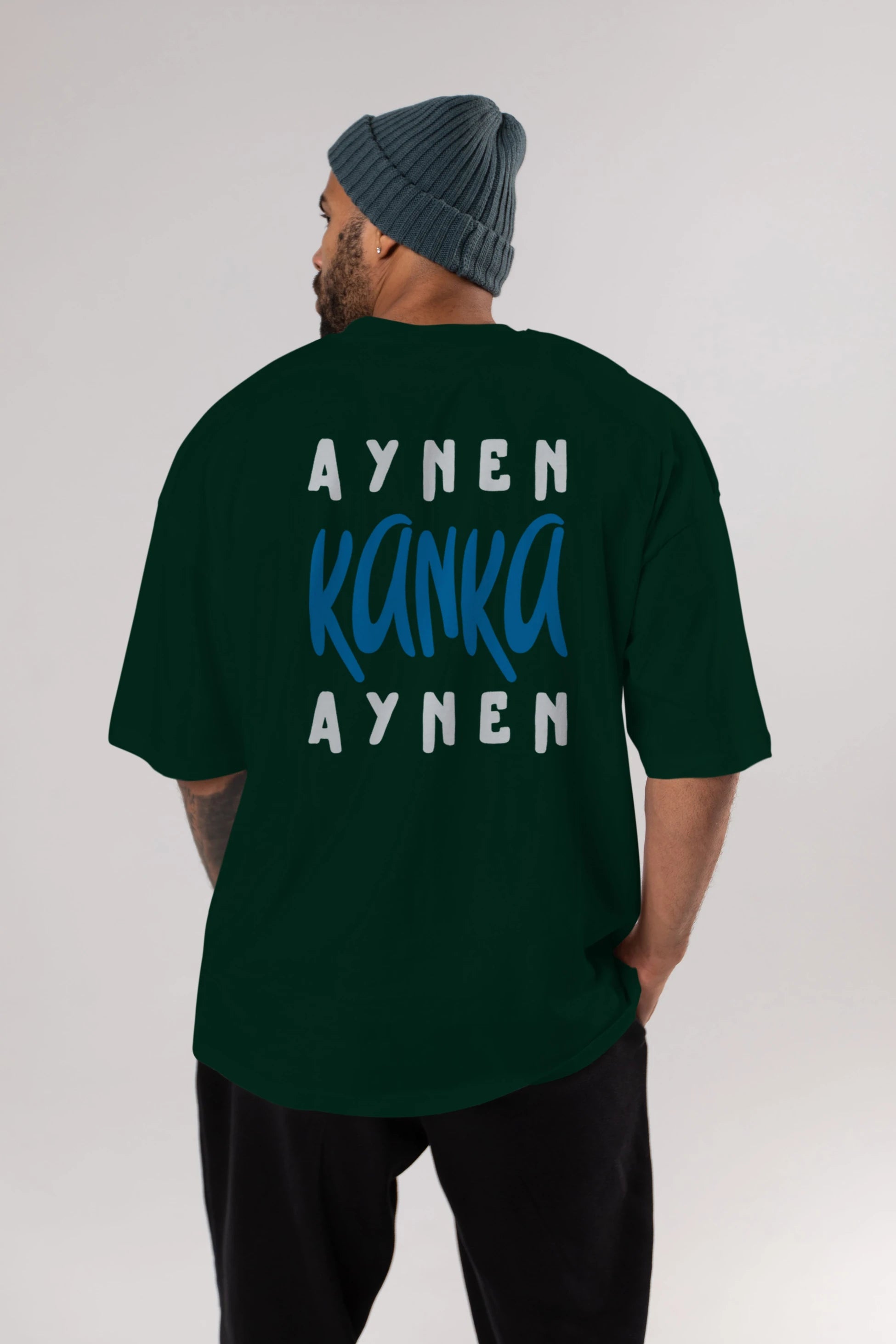 Aynen Kanka Aynen Yazılı Arka Baskılı Oversize t-shirt Erkek Kadın Unisex