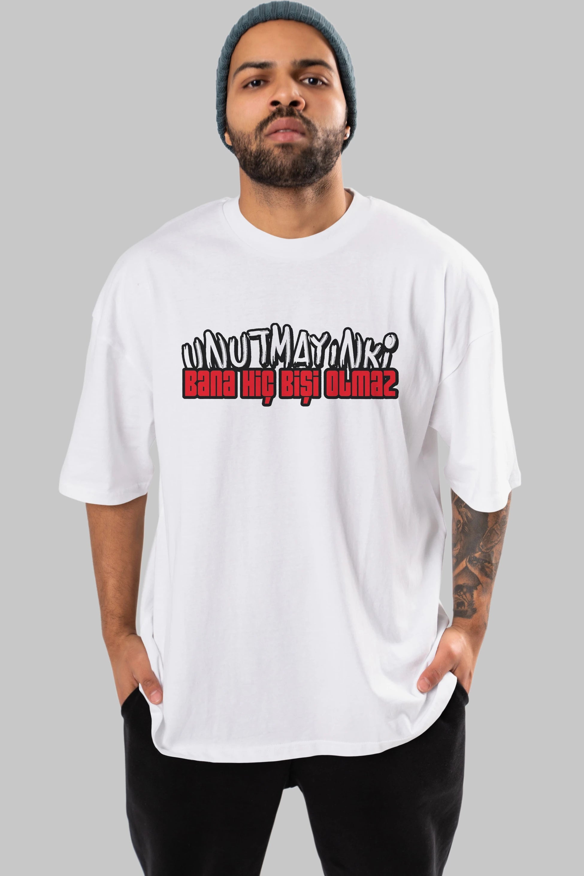 Unutmayın Ki Bana Hiç Bişi Ön Baskılı Oversize t-shirt %100 pamuk Erkek Kadın Unisex