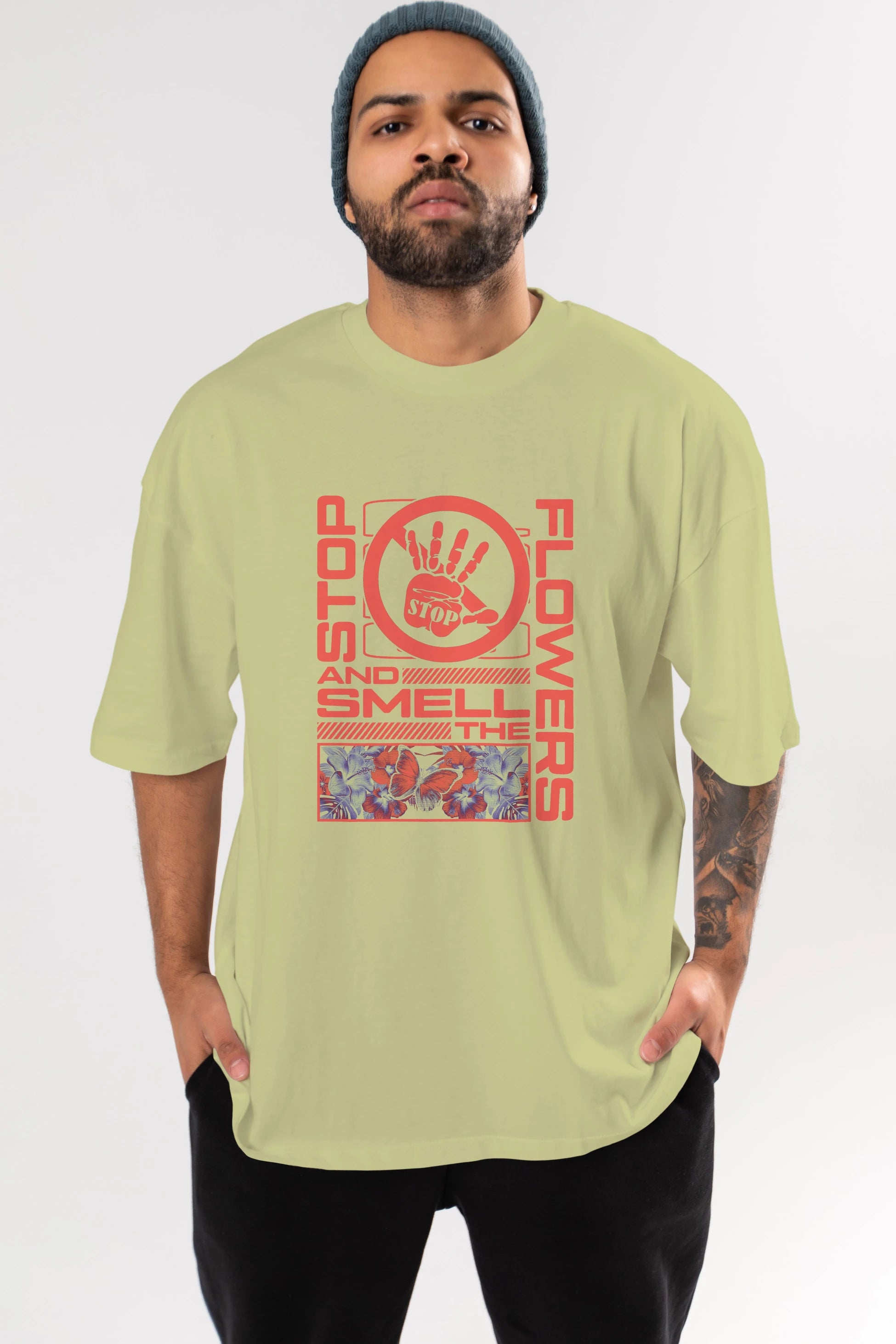 Stop and smell the flowers Ön Baskılı Oversize t-shirt Erkek Kadın Unisex