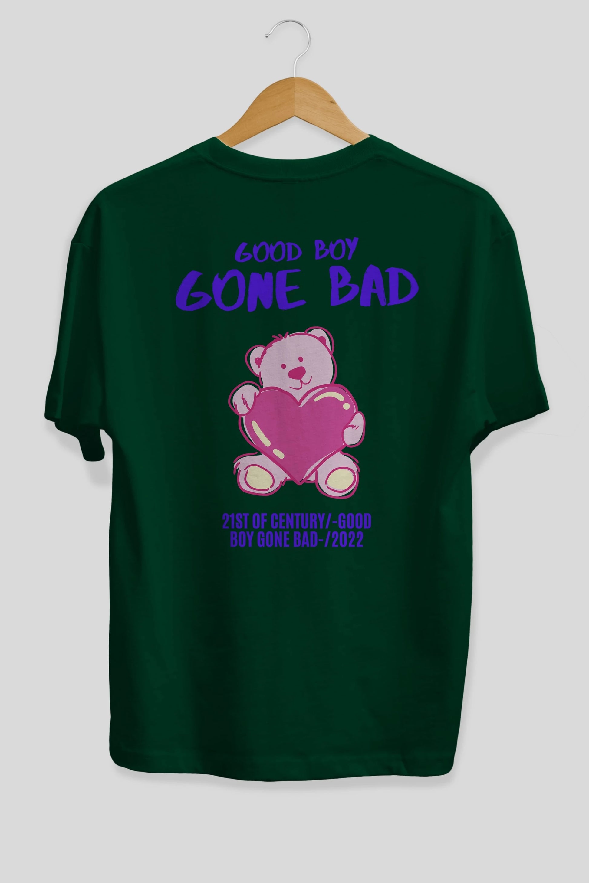 Good Boy Gona Bad Arka Baskılı Oversize t-shirt Erkek Kadın Unisex