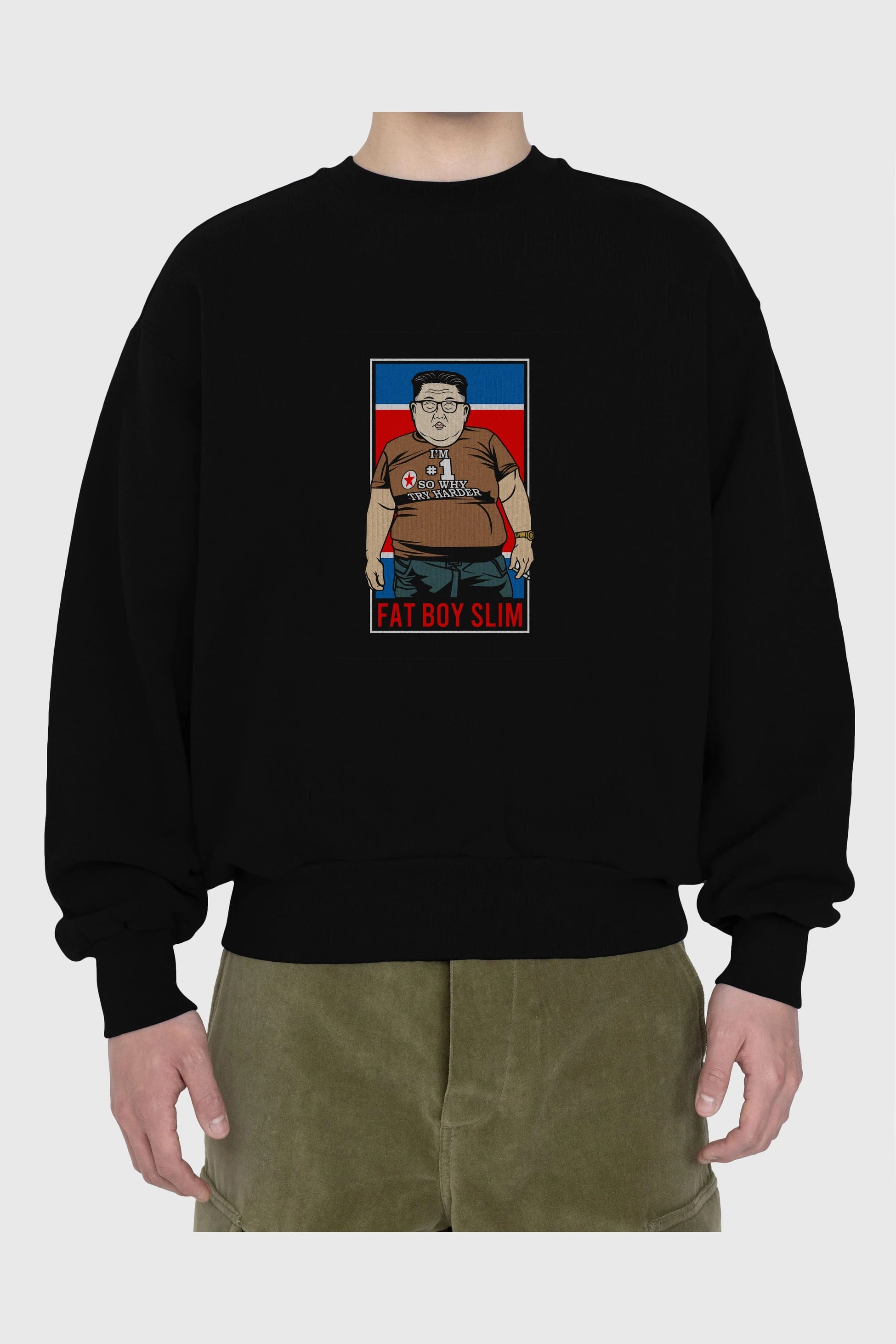 Fat Boy Slim Kim Jong Un Ön Baskılı Oversize Sweatshirt Erkek Kadın Unisex
