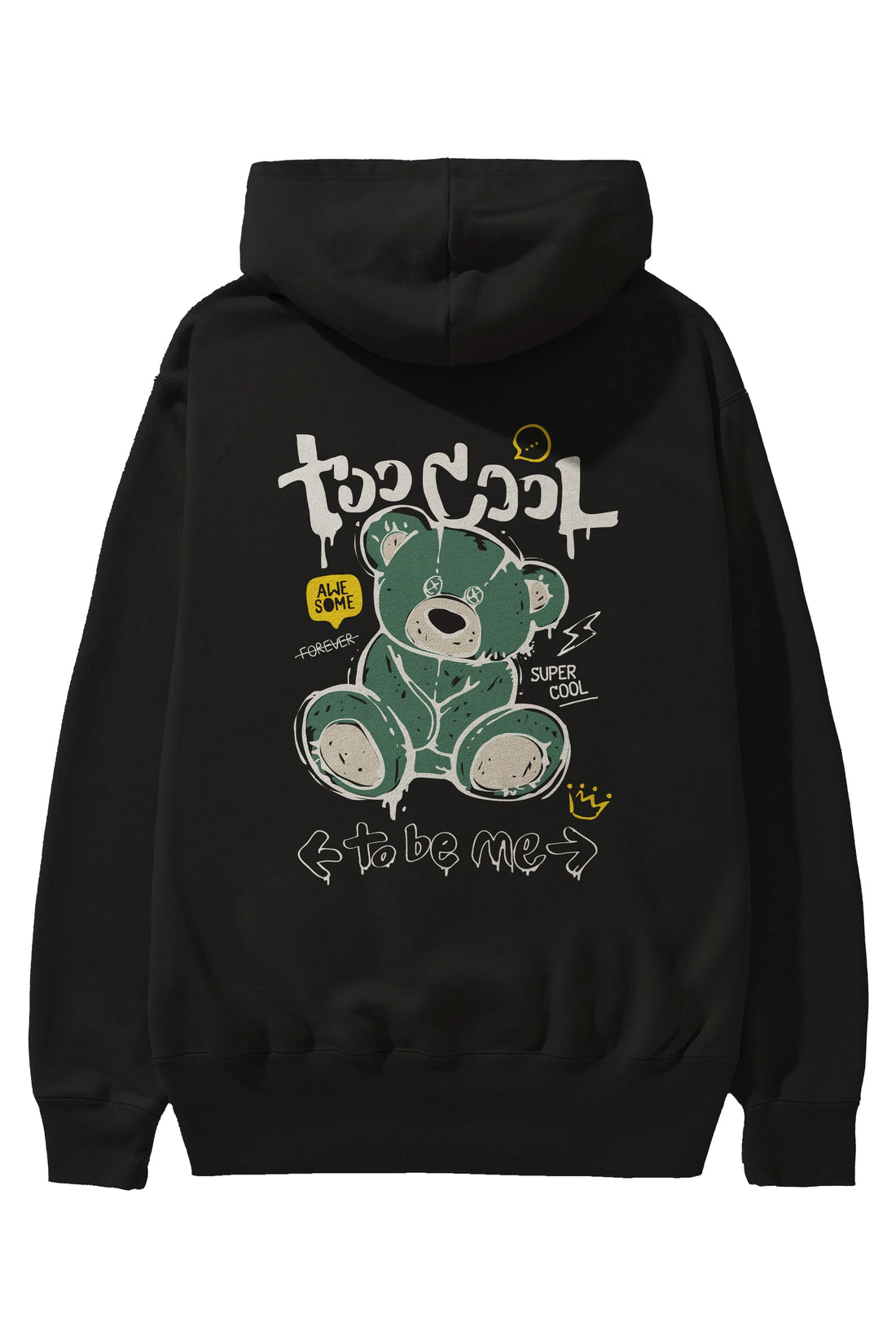 Too Cool Bear Arka Baskılı Hoodie Oversize Kapüşonlu Sweatshirt Erkek Kadın Unisex