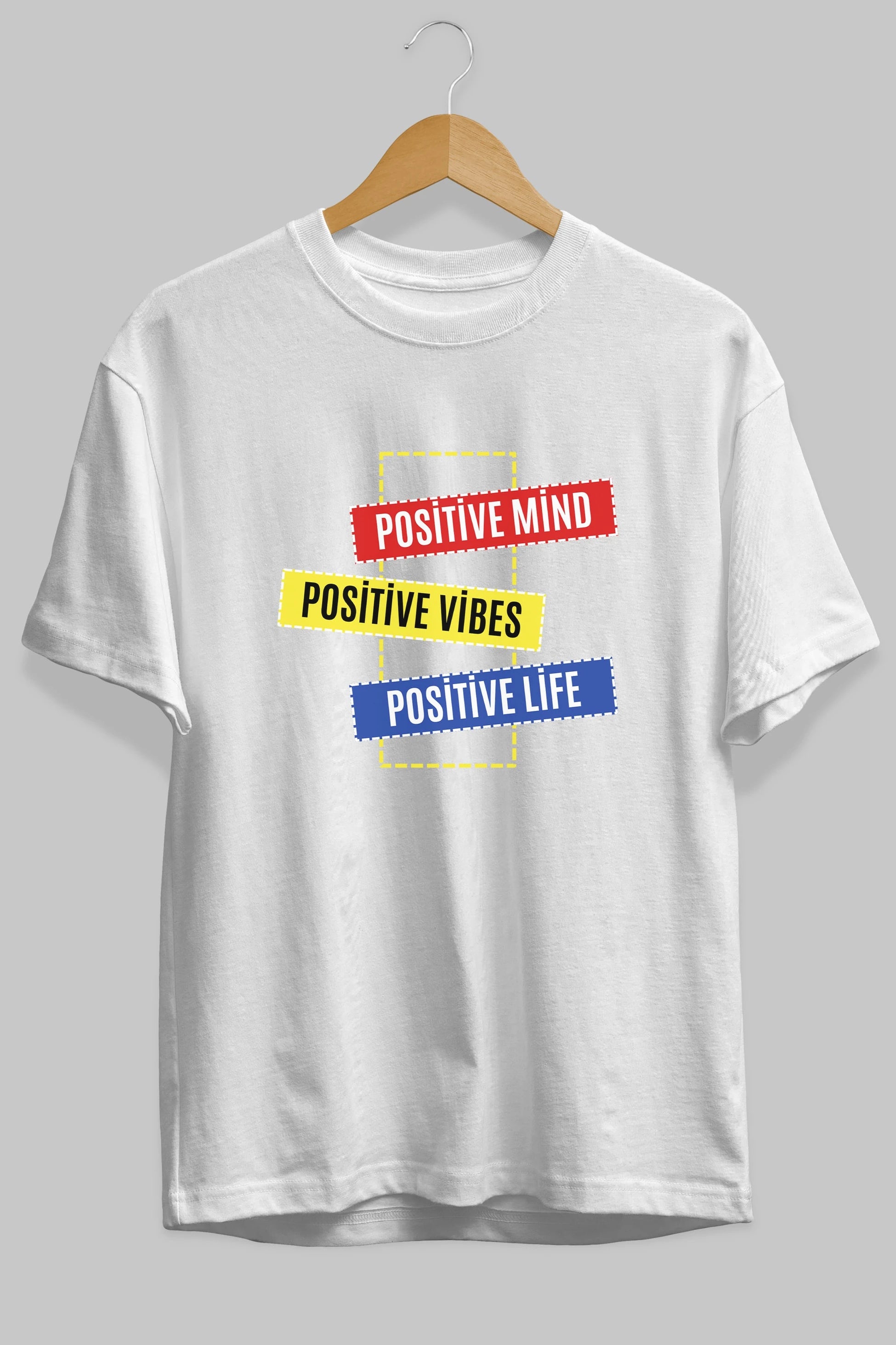 Positive Mind Vibes Lifes Ön Baskılı Oversize t-shirt Erkek Kadın Unisex