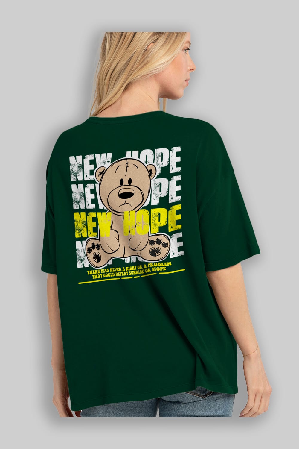 Teddy Bear New Hope Arka Baskılı Oversize t-shirt Erkek Kadın Unisex