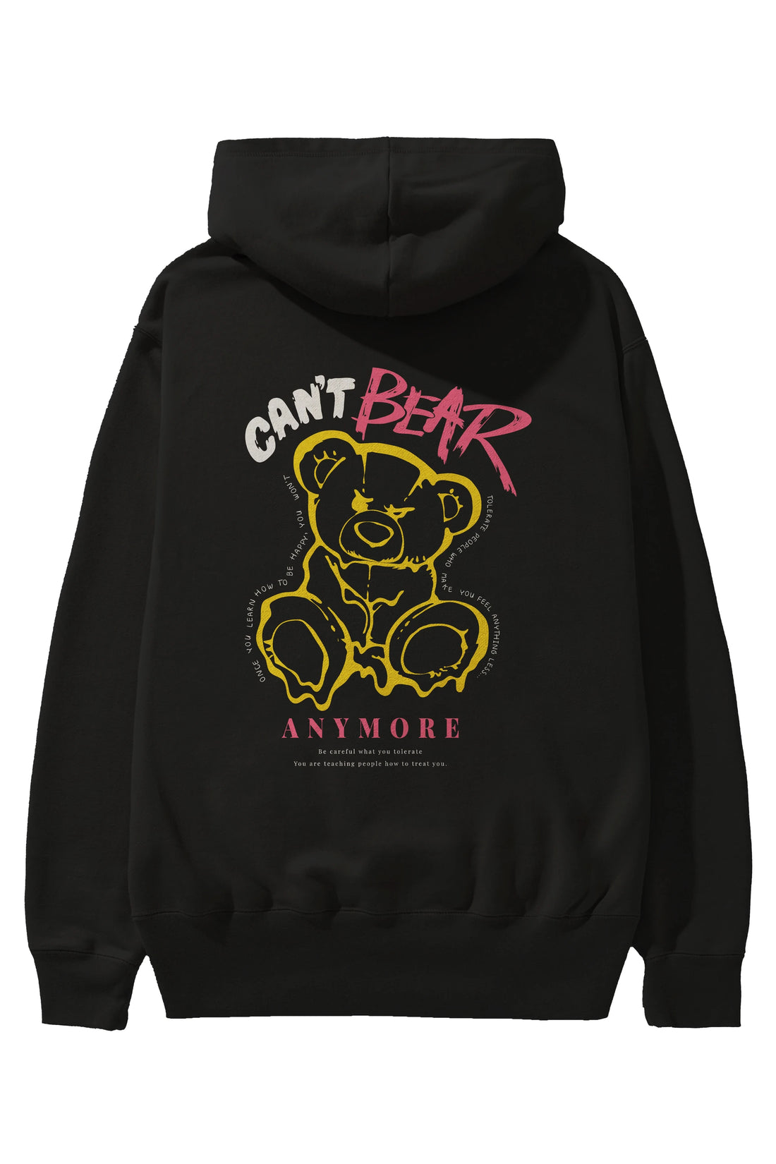 Cant Bear Anymore Arka Baskılı Hoodie Oversize Kapüşonlu Sweatshirt Erkek Kadın Unisex