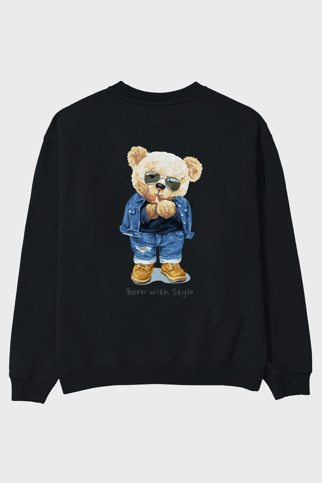 Teddy Bear Born With Style Arka Baskılı Oversize Sweatshirt Erkek Kadın Unisex