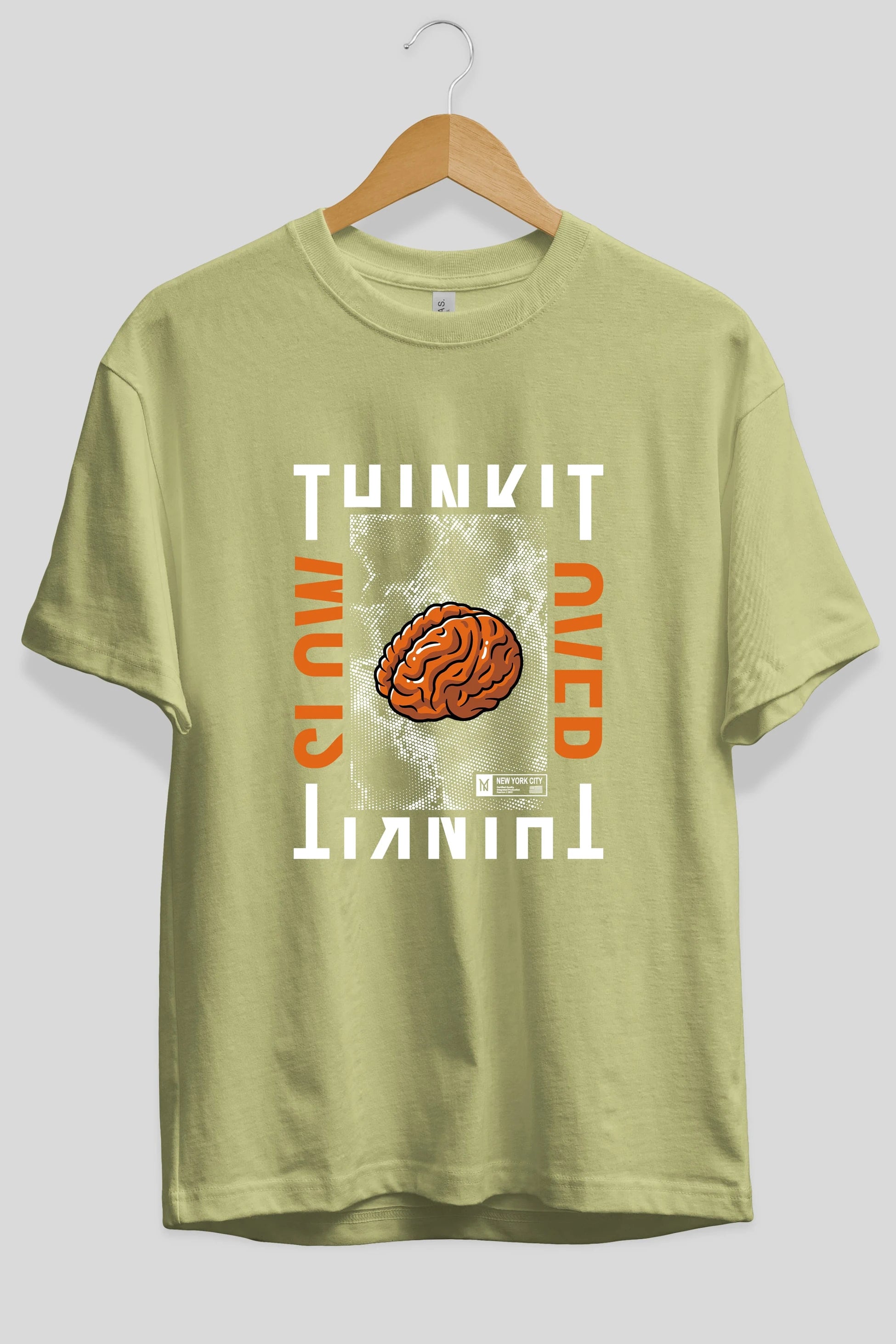 Think it Ön Baskılı Oversize t-shirt Erkek Kadın Unisex