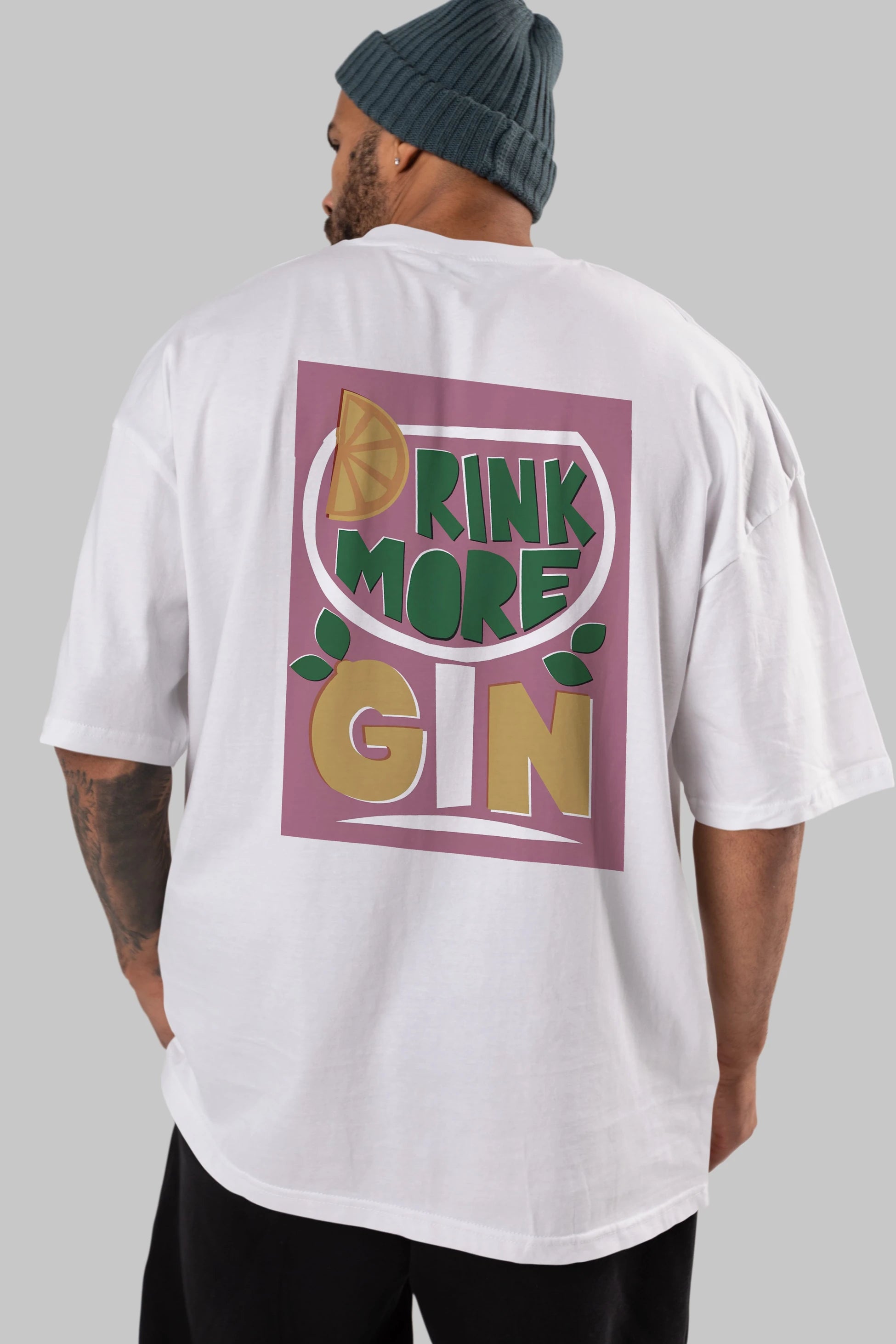 Drink More Gin Arka Baskılı Oversize t-shirt Erkek Kadın Unisex %100 Pamuk Bisiklet Yaka tişort