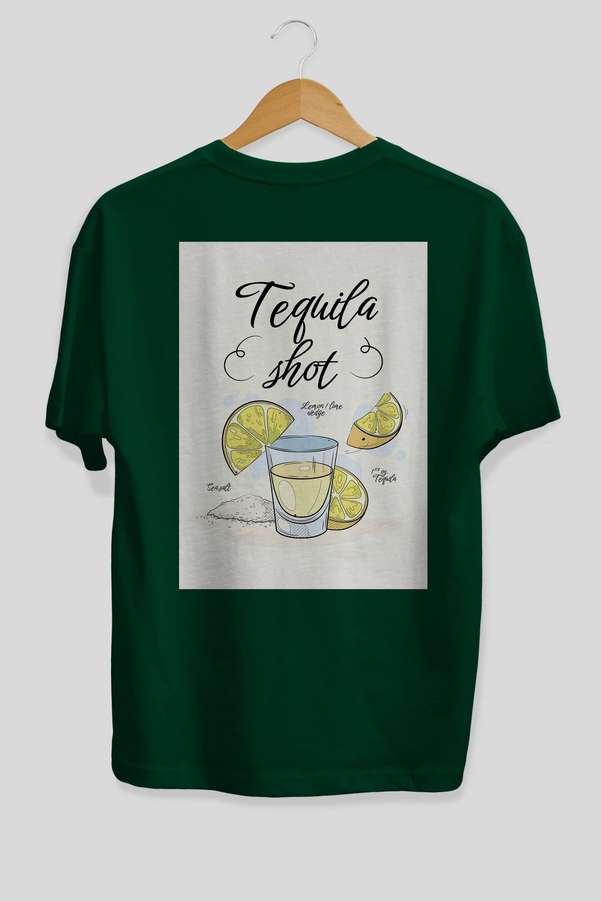 Tequila Shot Arka Baskılı Oversize t-shirt Erkek Kadın Unisex %100 Pamuk Bisiklet Yaka tişort