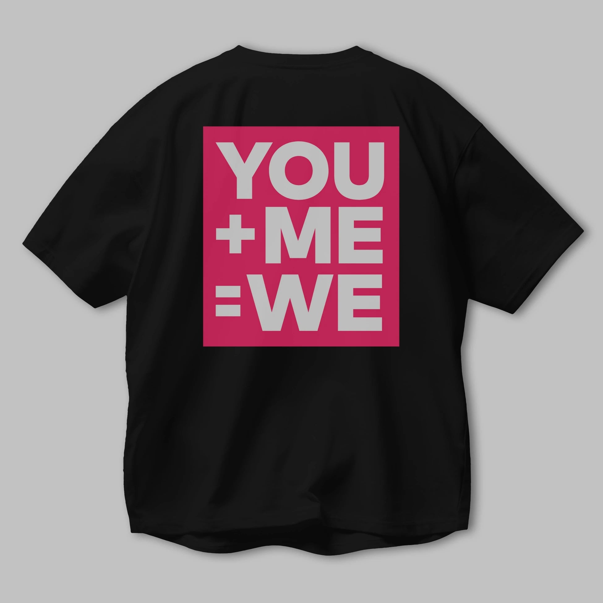 You Me We Yazılı Arka Baskılı Oversize t-shirt Erkek Kadın Unisex