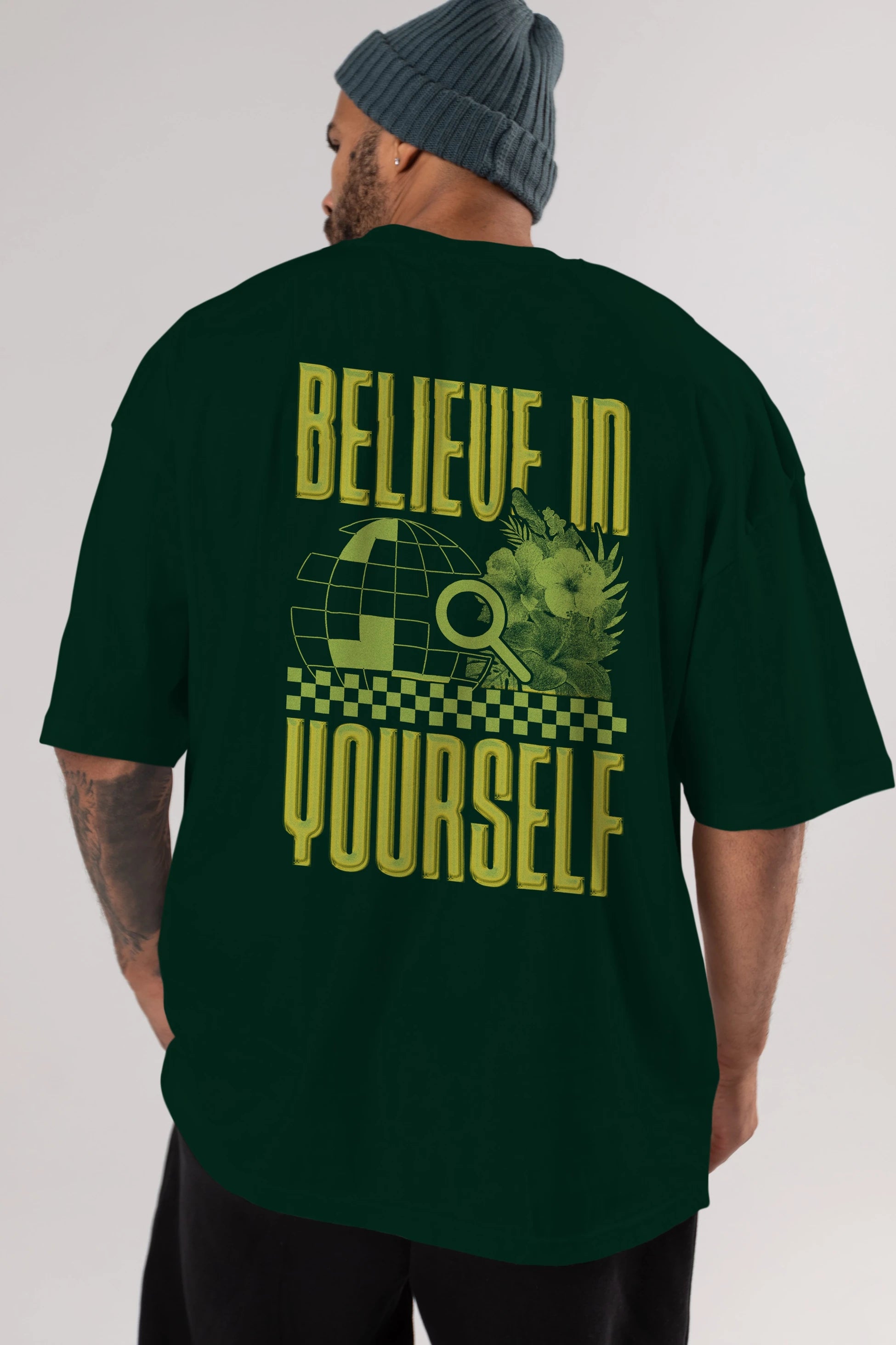 Believe in yourself Arka Baskılı Oversize t-shirt Erkek Kadın Unisex