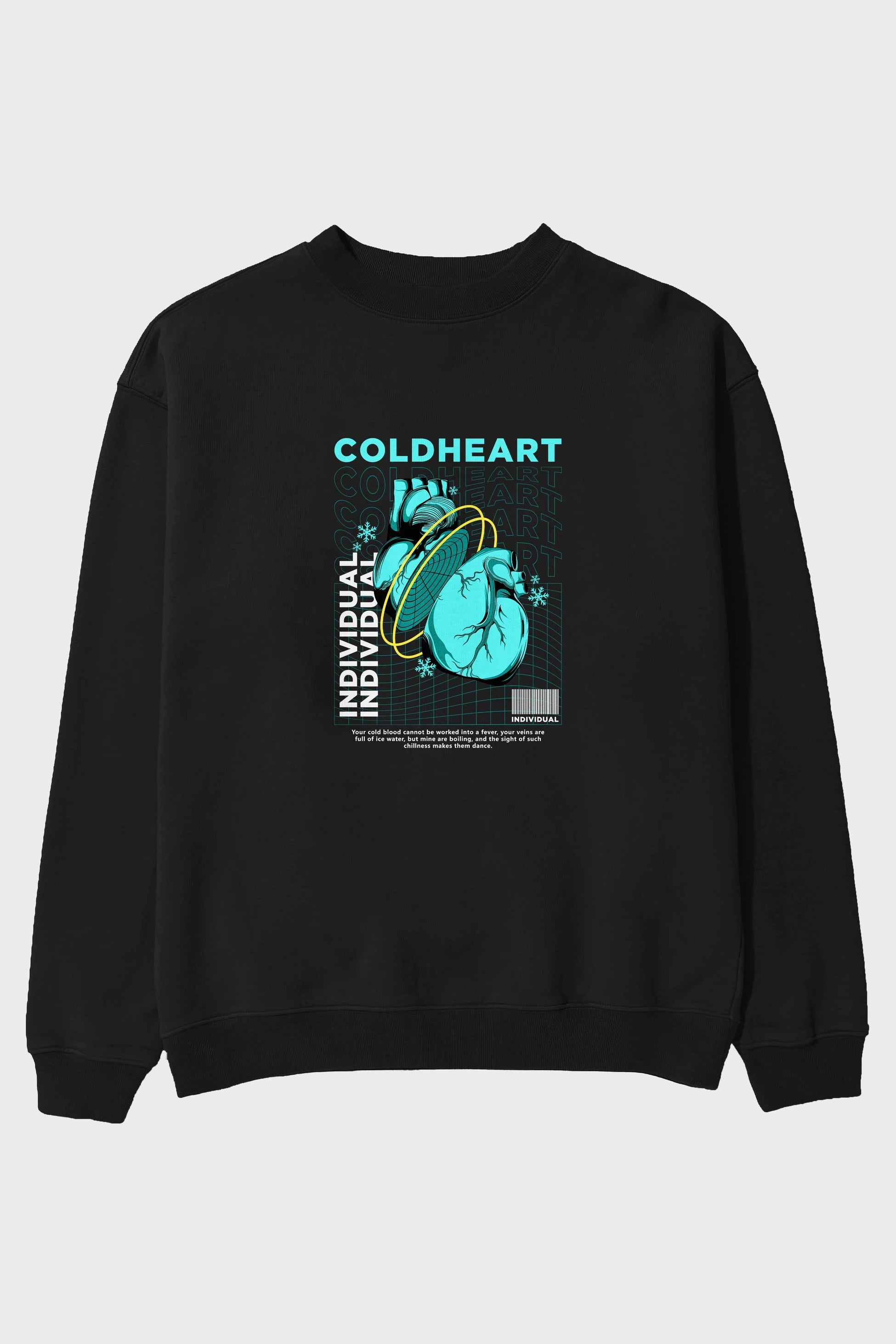 Cold Heart Ön Baskılı Oversize Sweatshirt Erkek Kadın Unisex