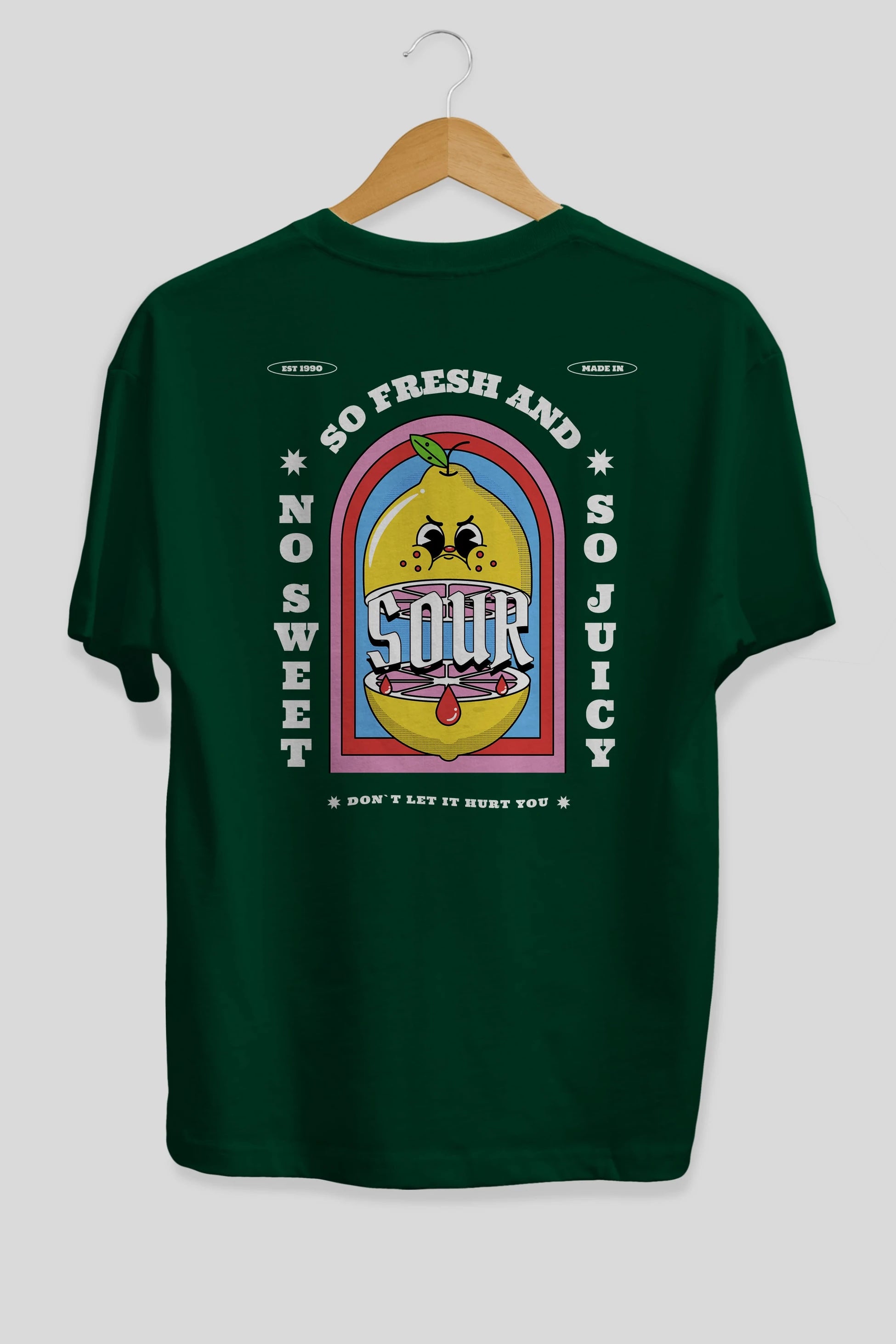 So Fresh And Sour Arka Baskılı Oversize t-shirt Erkek Kadın Unisex