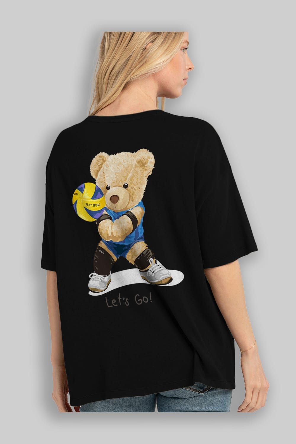 Teddy Bear Lets Go Arka Baskılı Oversize t-shirt Erkek Kadın Unisex %100 Pamuk