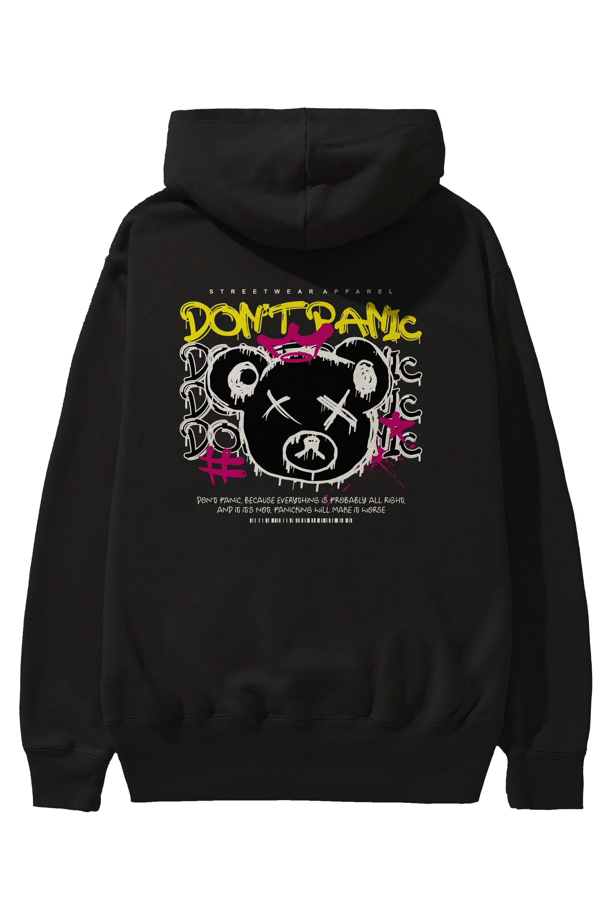 Teddy Bear Dont Panic Arka Baskılı Hoodie Oversize Kapüşonlu Sweatshirt Erkek Kadın Unisex