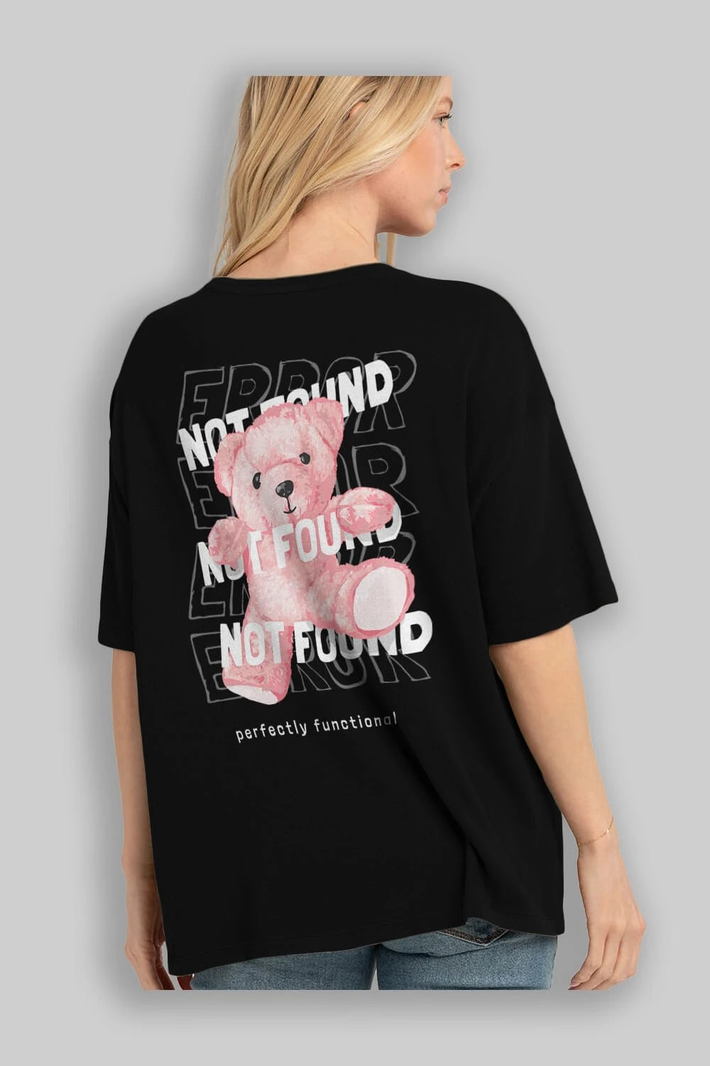 Error Not Found Bear Arka Baskılı Oversize t-shirt Erkek Kadın Unisex