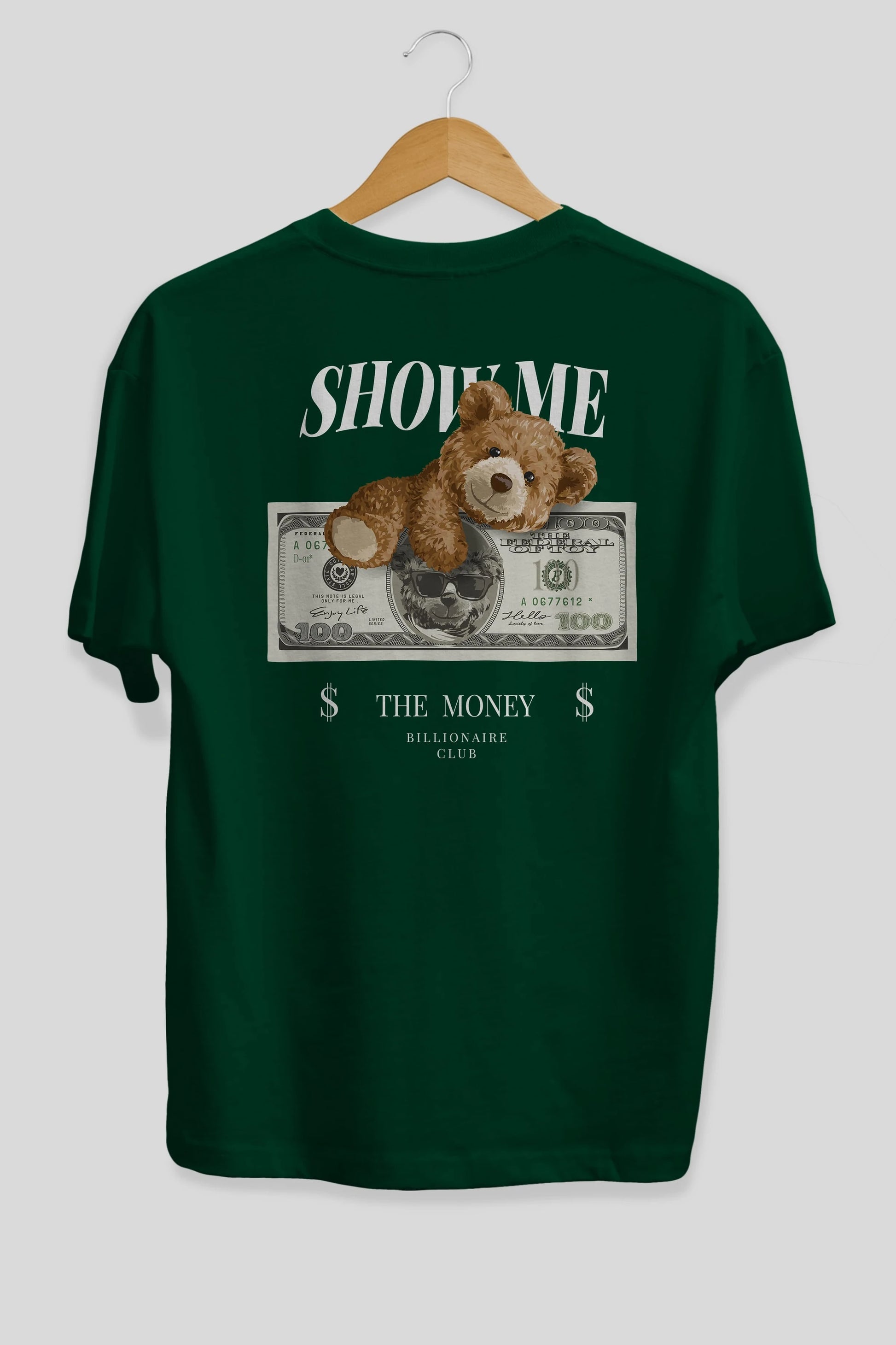 Teddy Bear The Money Arka Baskılı Oversize t-shirt Erkek Kadın Unisex %100 Pamuk
