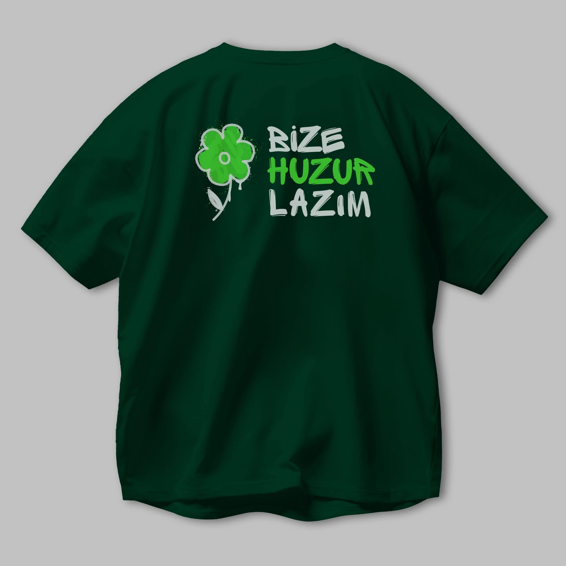 Bize Huzur Lazım Arka Baskılı Oversize t-shirt Erkek Kadın Unisex