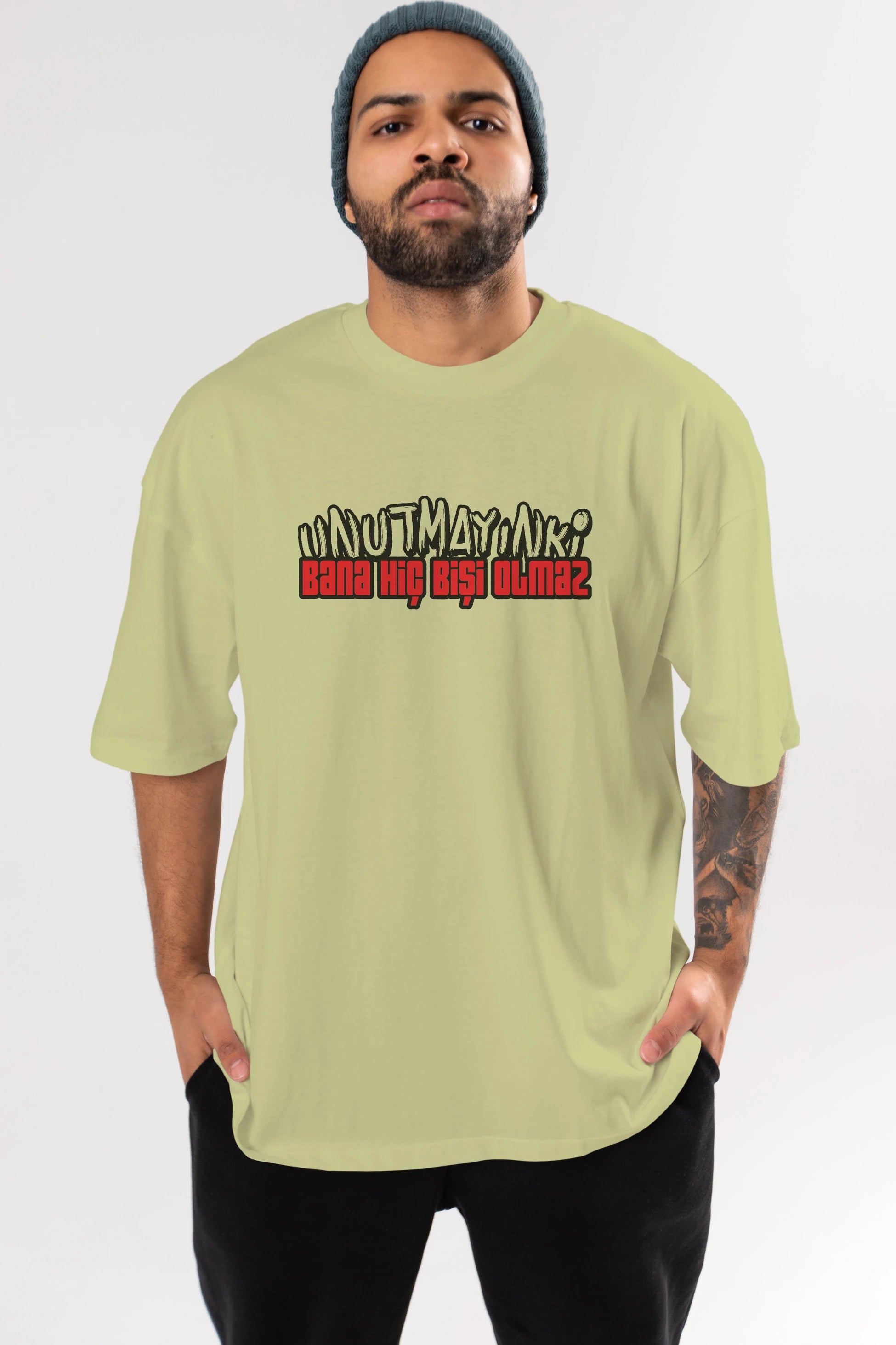 Unutmayın Ki Bana Hiç Bişi Ön Baskılı Oversize t-shirt %100 pamuk Erkek Kadın Unisex