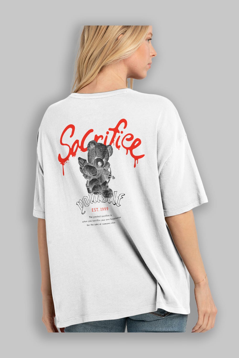 Sacrifice Yourself Bear Arka Baskılı Oversize t-shirt Erkek Kadın Unisex