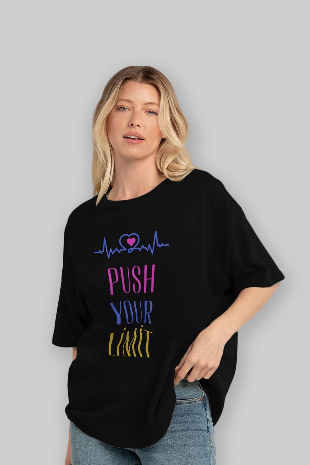 Push Your Limit Yazılı Ön Baskılı Oversize t-shirt Erkek Kadın Unisex