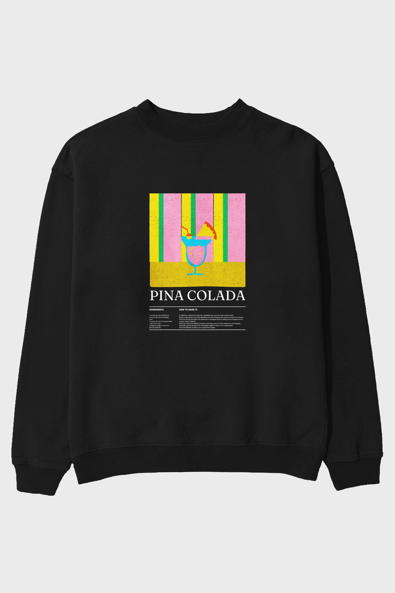 Pina Colada ön Baskılı Oversize Sweatshirt Erkek Kadın Unisex
