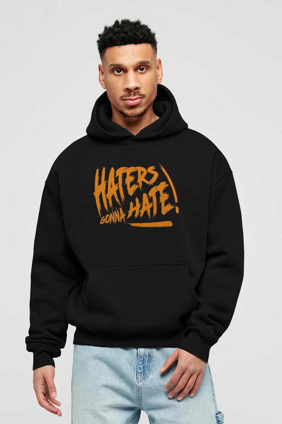 Hater Gonna Hate Ön Baskılı Hoodie Oversize Kapüşonlu Sweatshirt Erkek Kadın Unisex