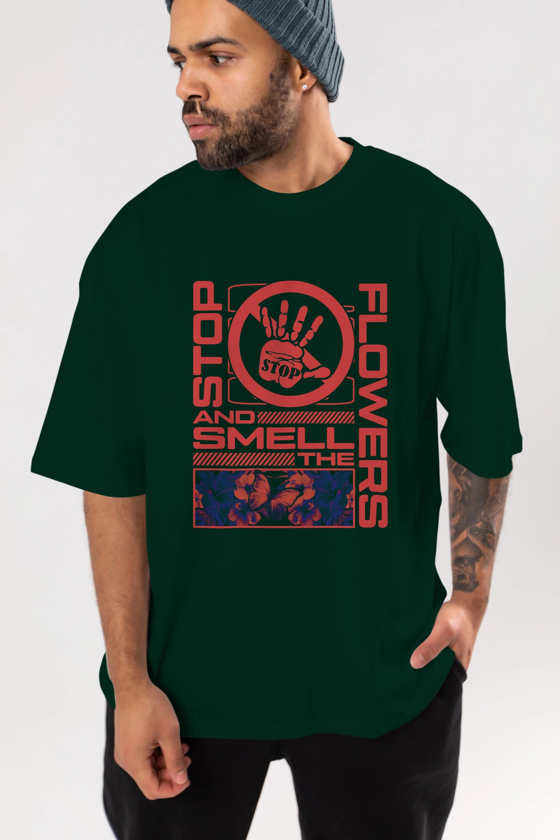 Stop and smell the flowers Ön Baskılı Oversize t-shirt Erkek Kadın Unisex