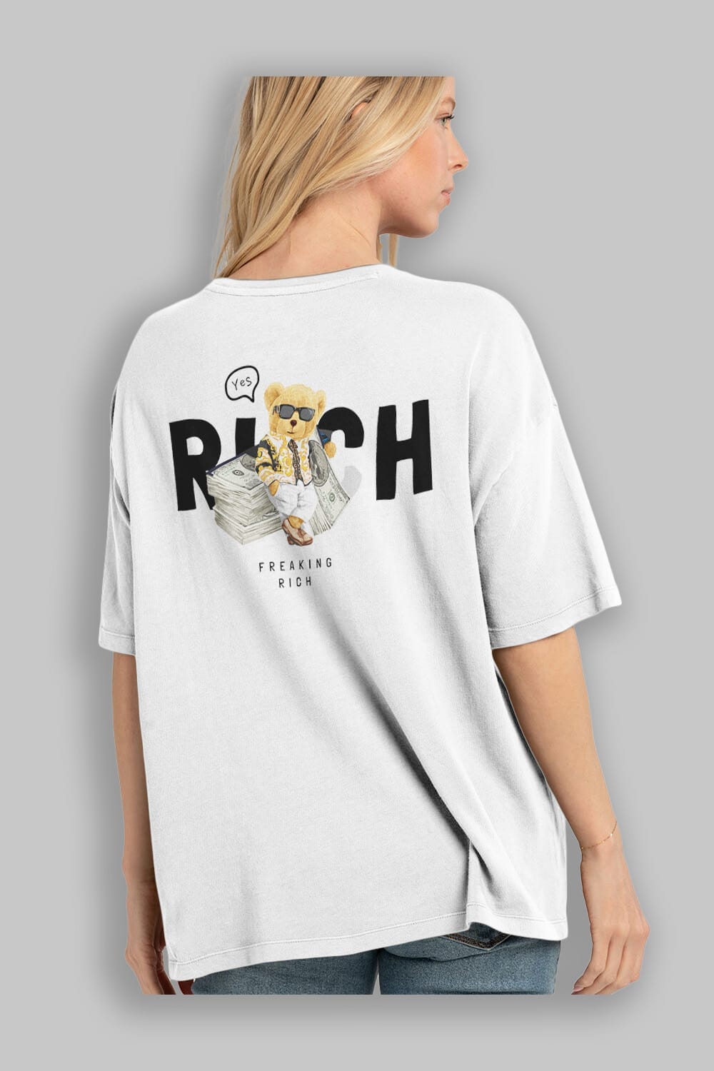 Teddy Bear Freakıng Rich Arka Baskılı Oversize t-shirt Erkek Kadın Unisex %100 Pamuk