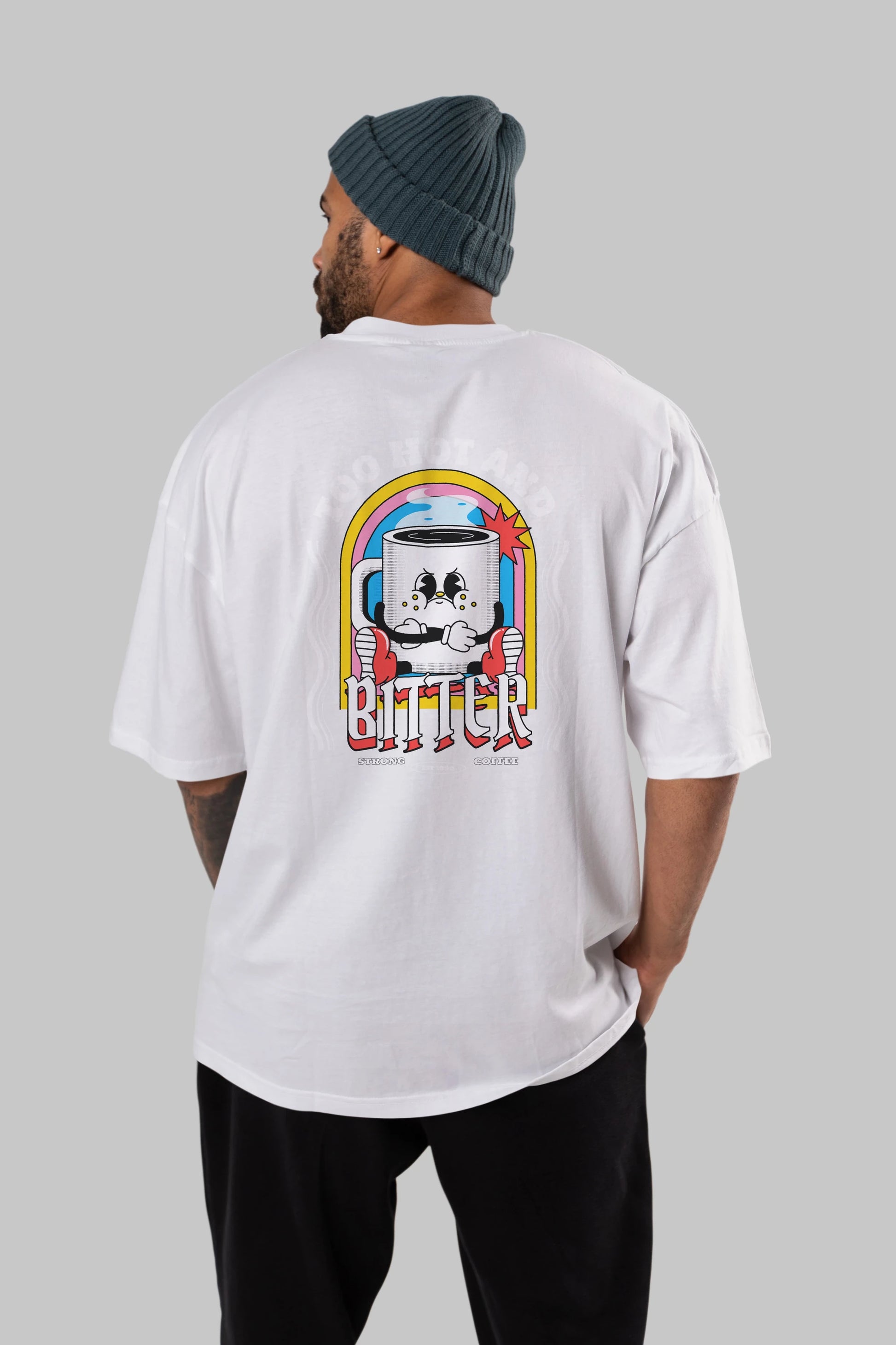 Too Hot And Bitter Arka Baskılı Oversize t-shirt Erkek Kadın Unisex