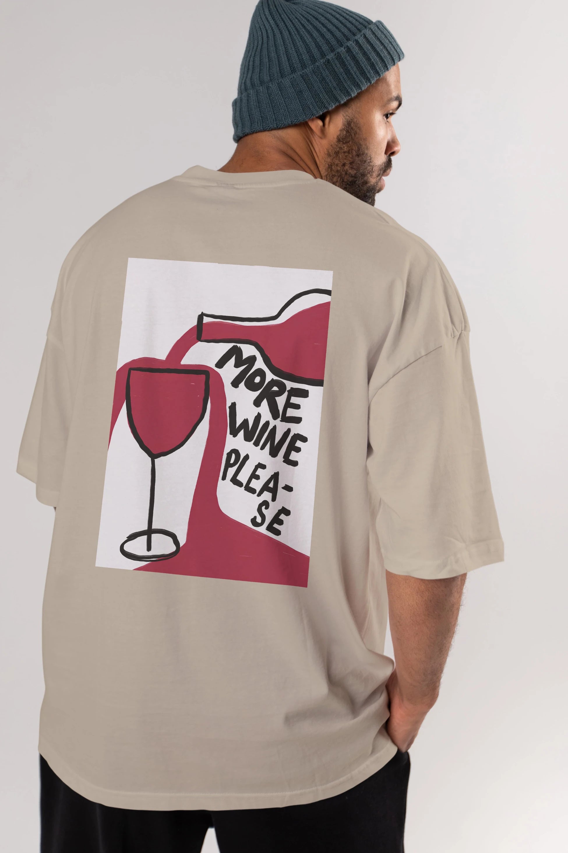 More Wine Please Arka Baskılı Oversize t-shirt Erkek Kadın Unisex %100 Pamuk Bisiklet Yaka tişort