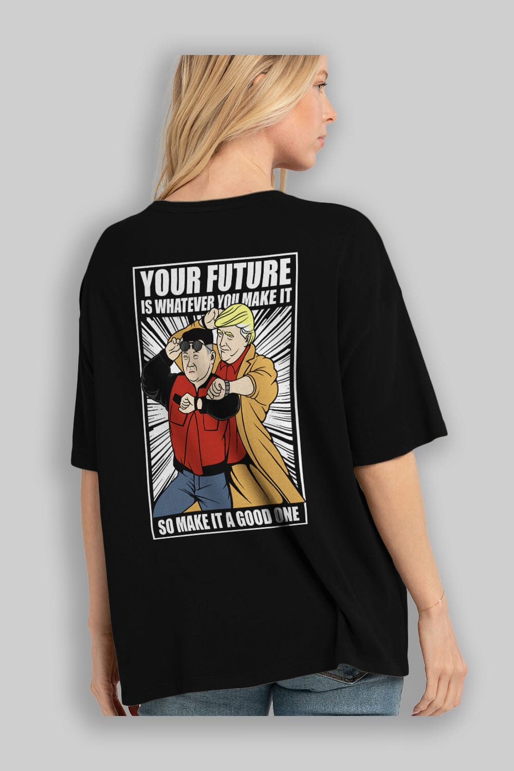 Back To The Future Jong Un Trump Arka Baskılı Oversize t-shirt Erkek Kadın Unisex %100 Pamuk tişort