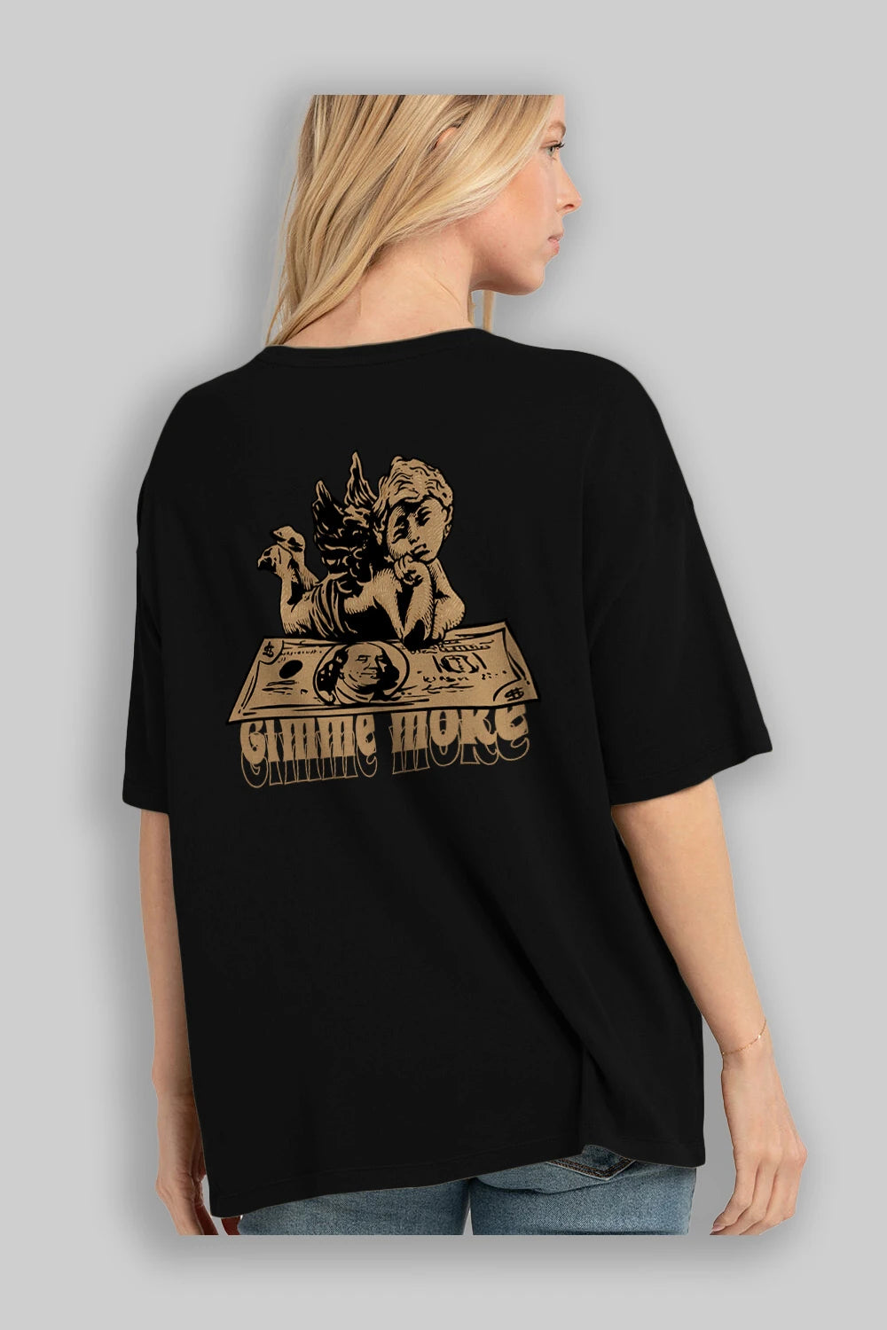 Gimme More Arka Baskılı Oversize t-shirt Erkek Kadın Unisex