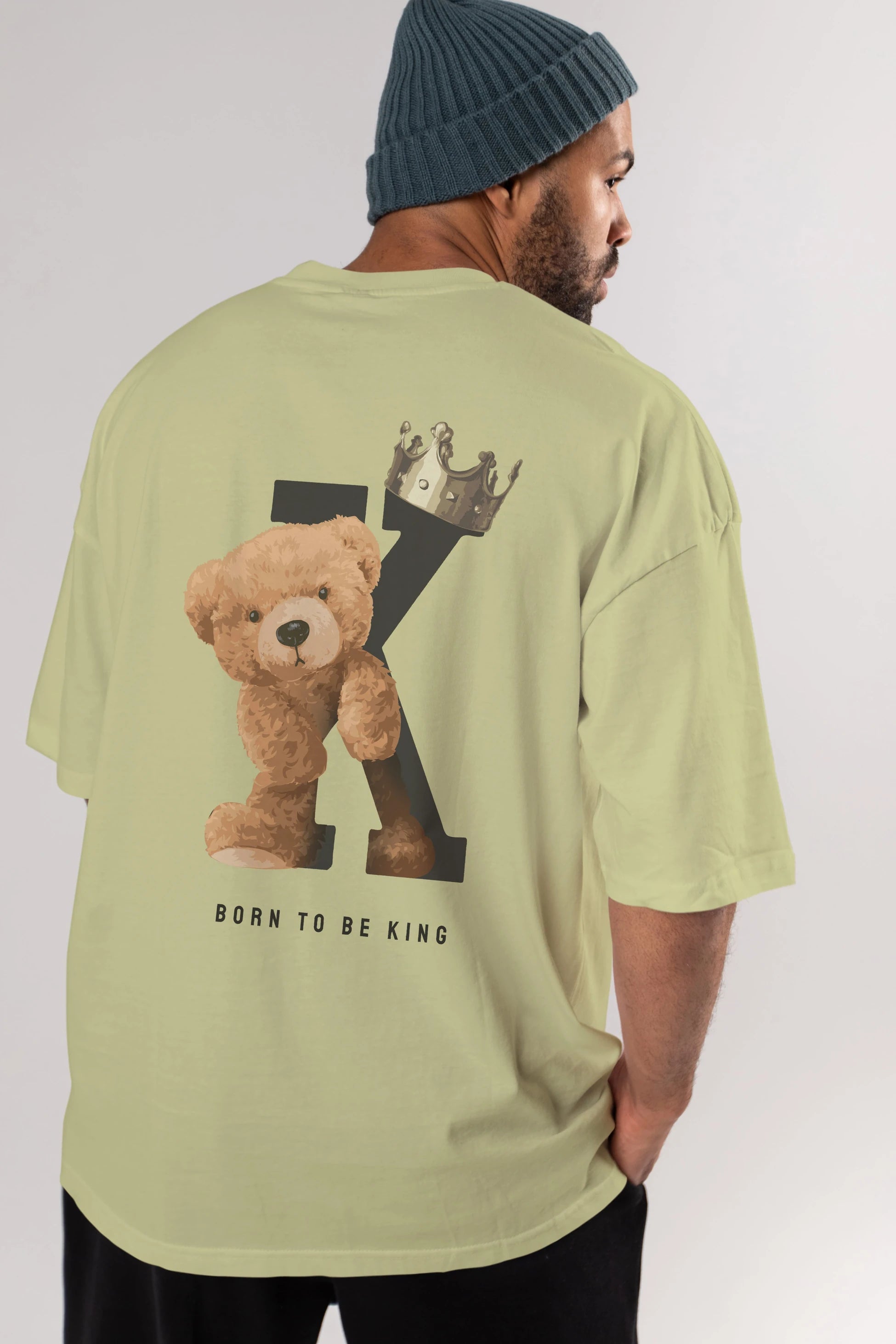 Teddy Bear Born To Be King Arka Baskılı Oversize t-shirt Erkek Kadın Unisex %100 Pamuk