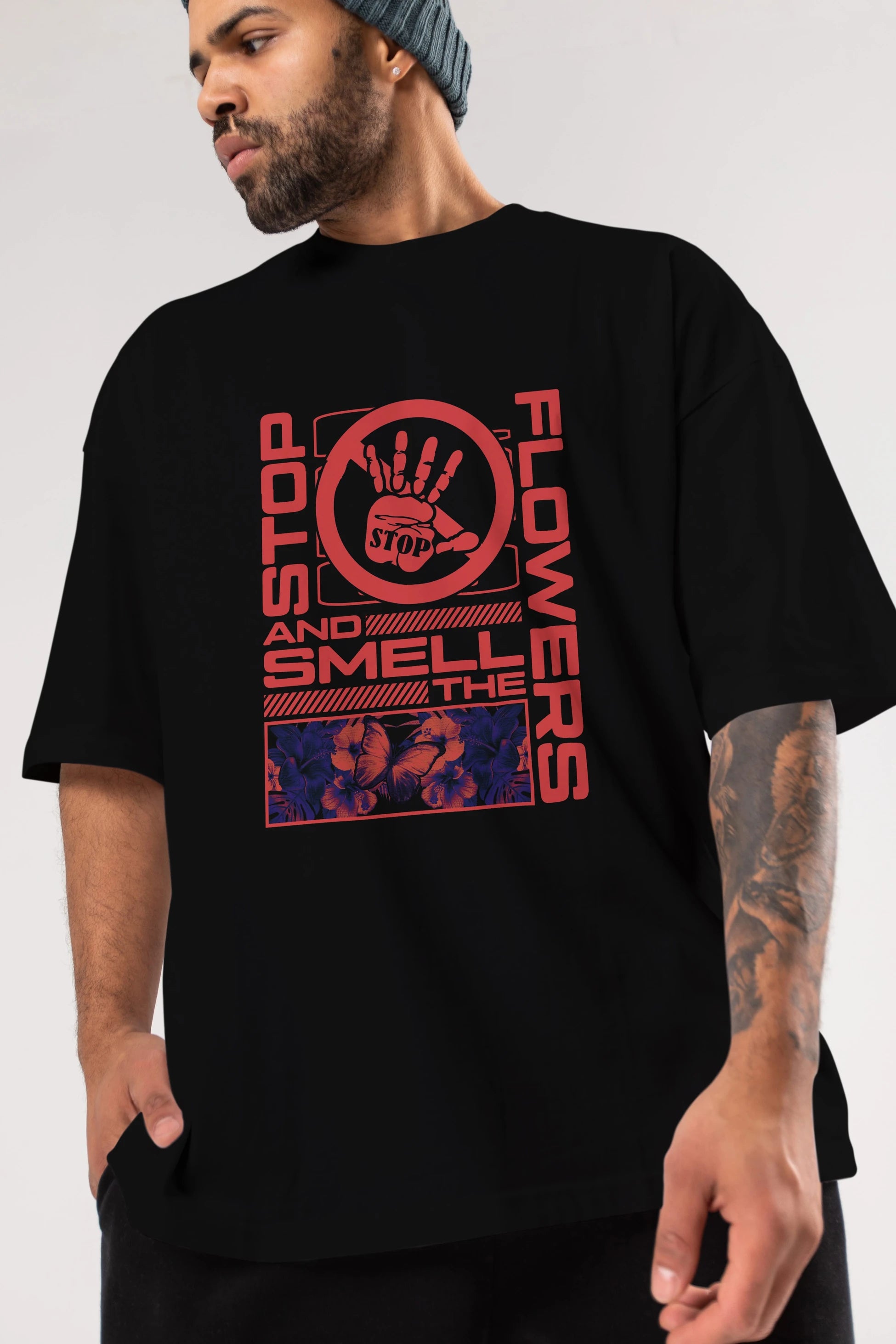 Stop and smell the flowers Ön Baskılı Oversize t-shirt Erkek Kadın Unisex
