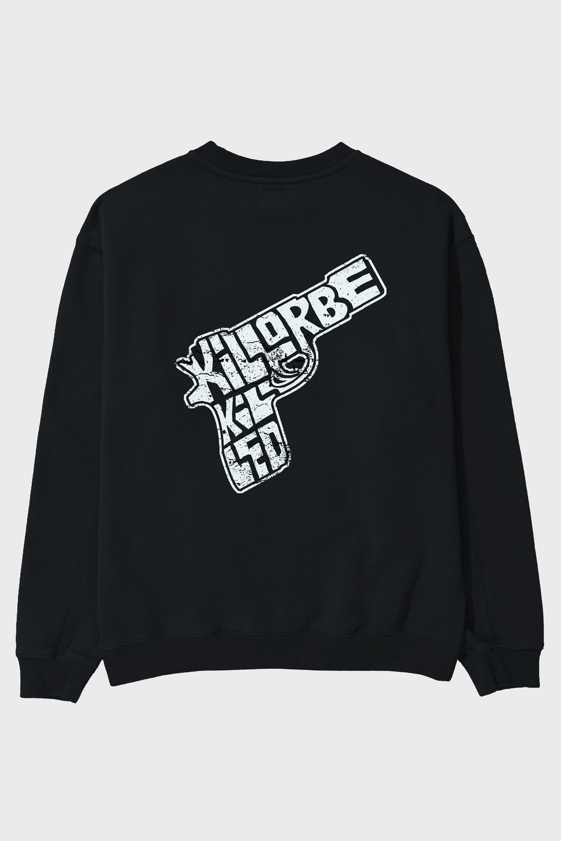 Kill Or Be Killed Arka Baskılı Oversize Sweatshirt Erkek Kadın Unisex