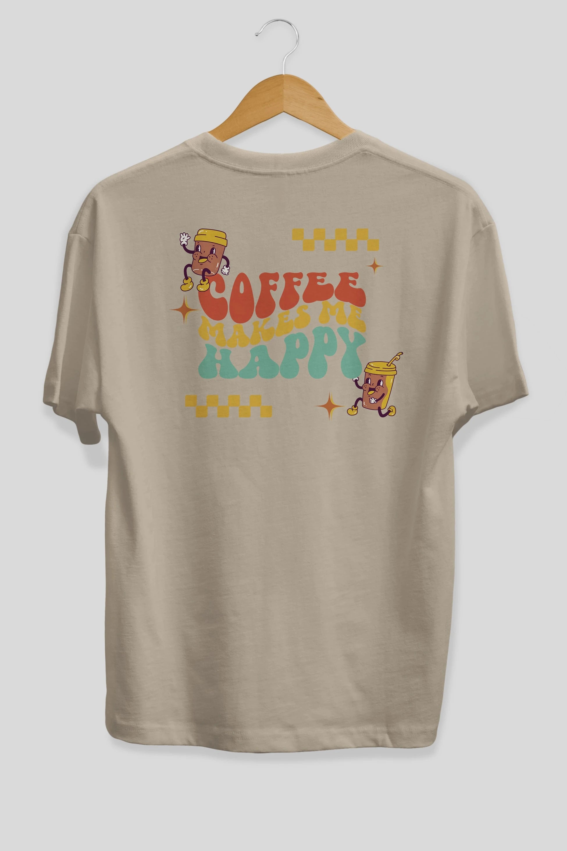 Coffee Makes Me Happy Yazılı Arka Baskılı Oversize t-shirt Erkek Kadın Unisex