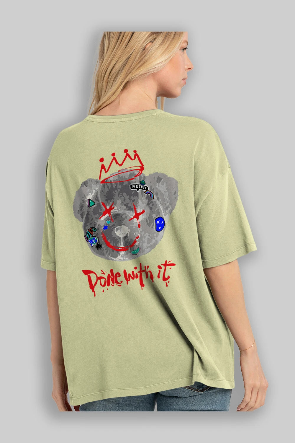 Done With it Bear Arka Baskılı Oversize t-shirt Erkek Kadın Unisex