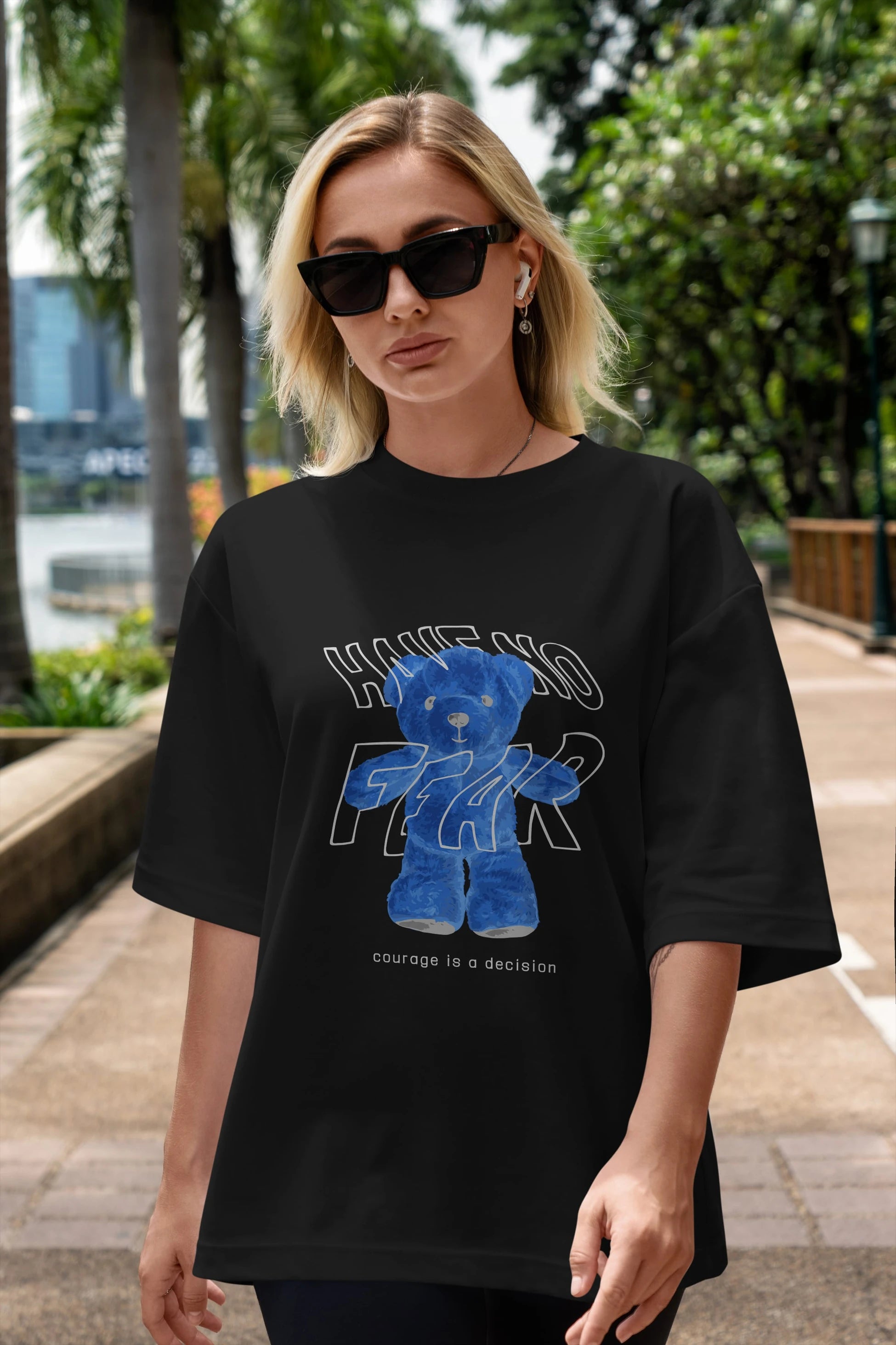 Have no Fear Bear Ön Baskılı Oversize t-shirt Erkek Kadın Unisex