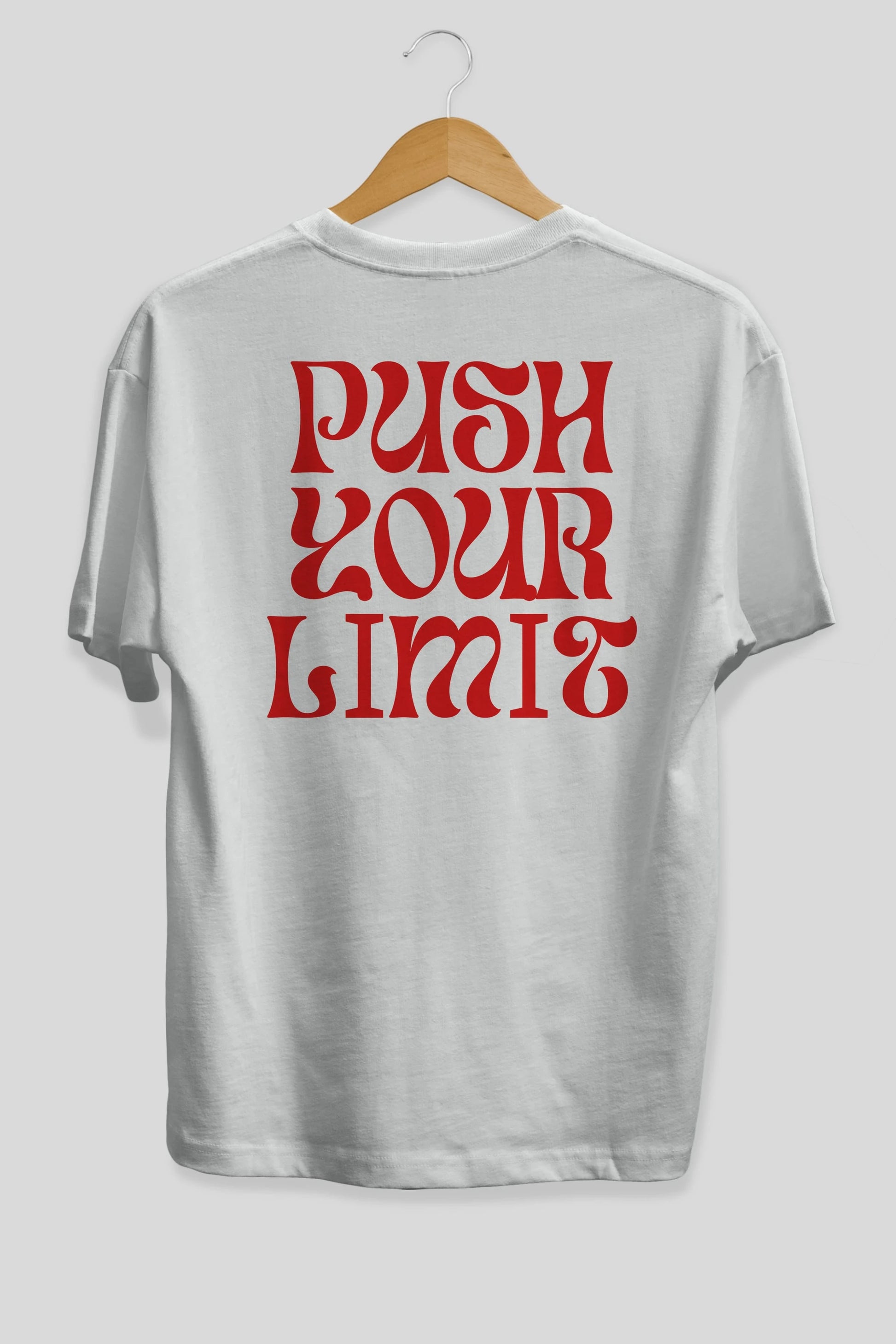 Push Your Limit Yazılı 2 Arka Baskılı Oversize t-shirt Erkek Kadın Unisex