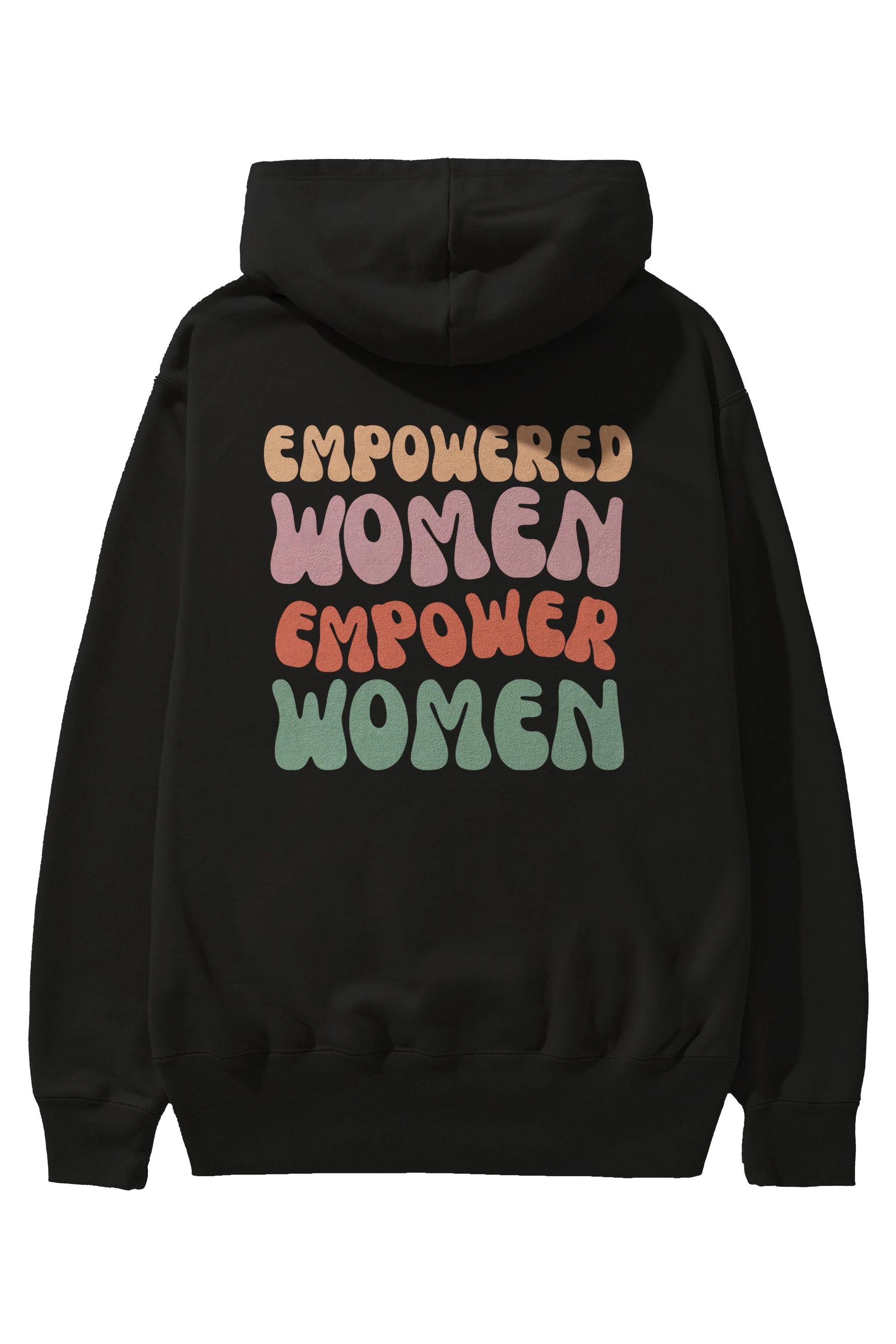 Empowered Women Yazılı Arka Baskılı Oversize Hoodie Kapüşonlu Sweatshirt Erkek Kadın Unisex