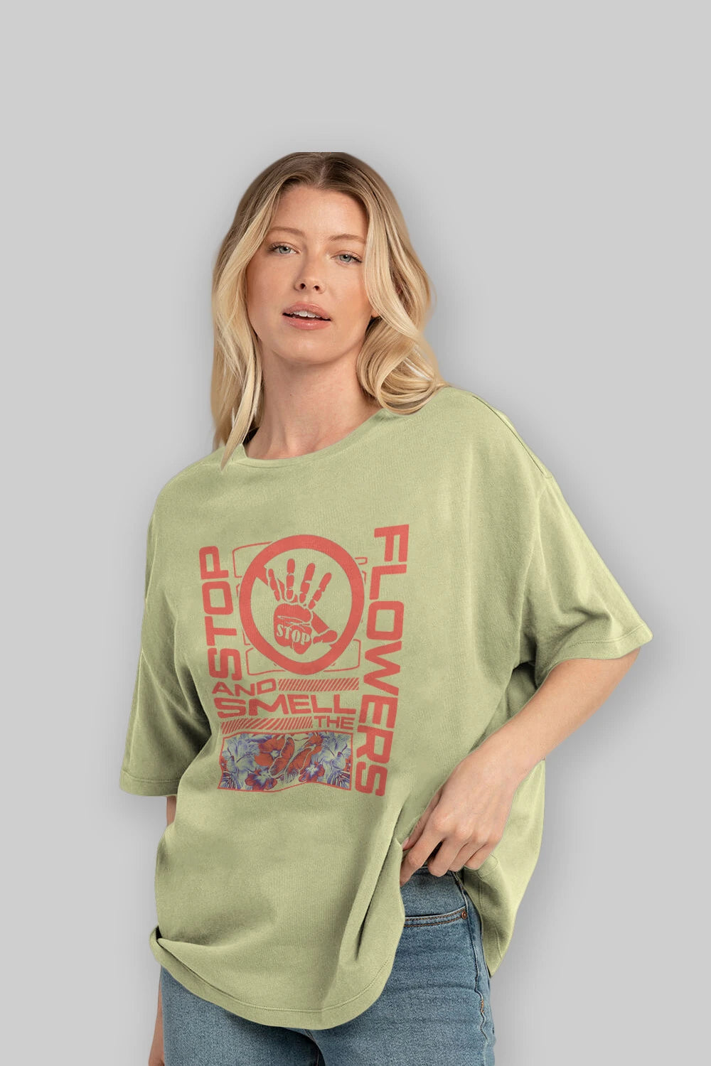 Stop and smell the flowers Ön Baskılı Oversize t-shirt Erkek Kadın Unisex