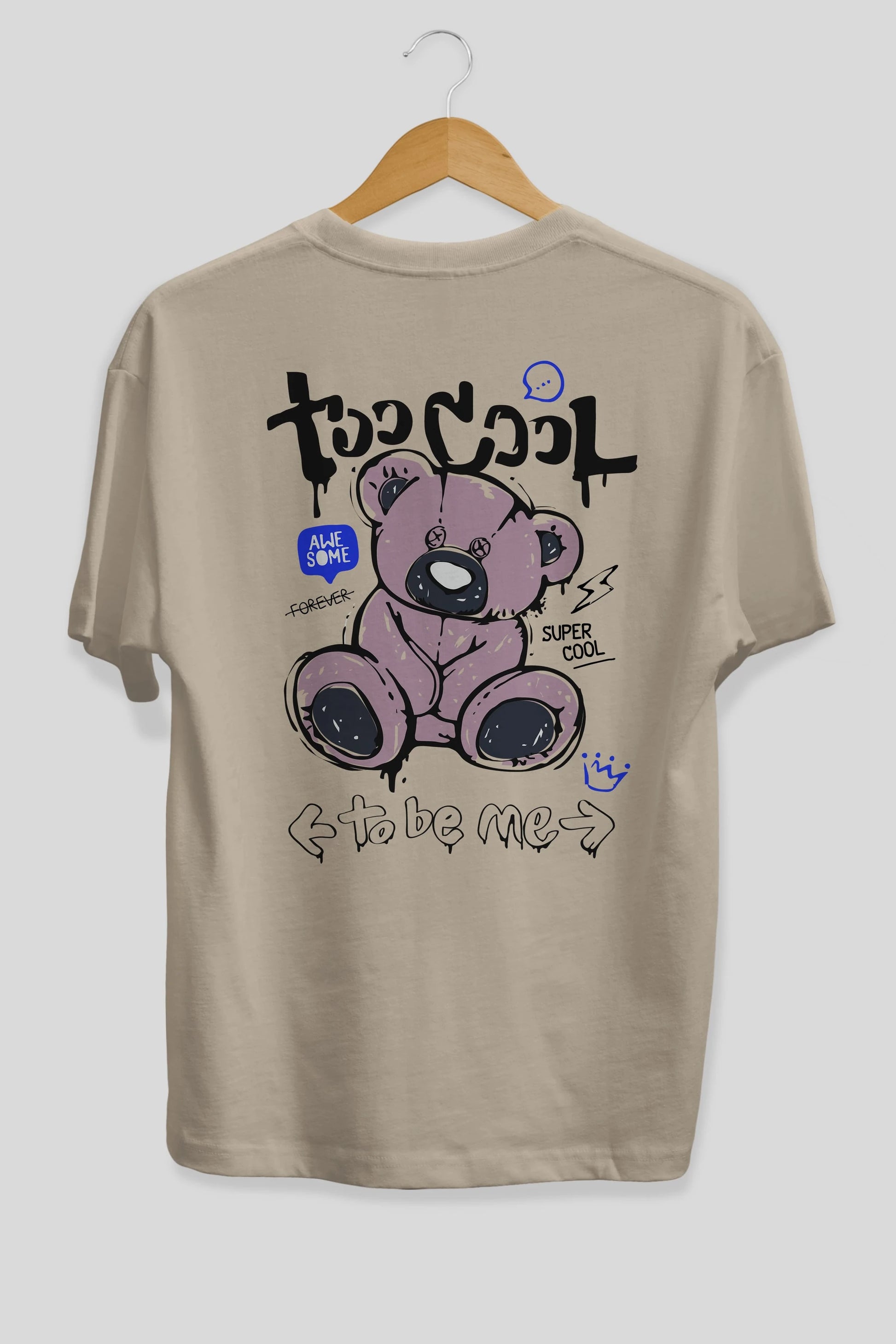Too Cool Bear Arka Baskılı Oversize t-shirt Erkek Kadın Unisex