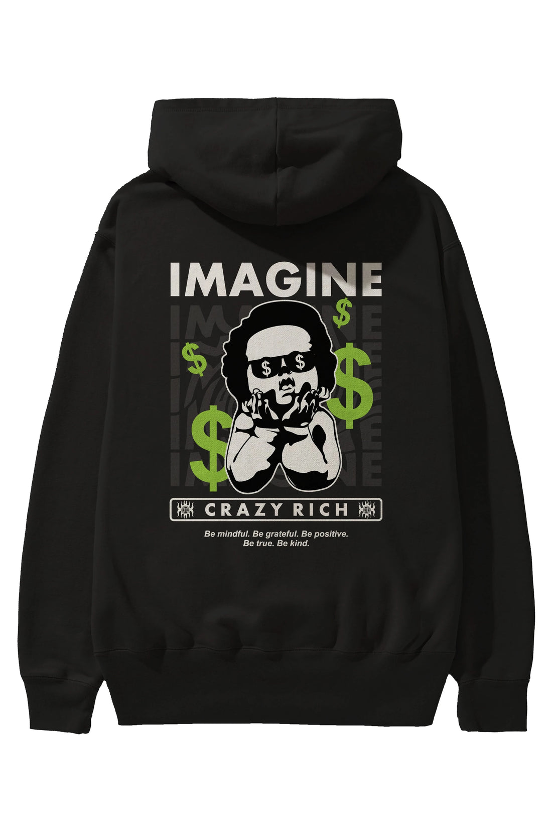 Imagine Crazy Rich Arka Baskılı Hoodie Oversize Kapüşonlu Sweatshirt Erkek Kadın Unisex