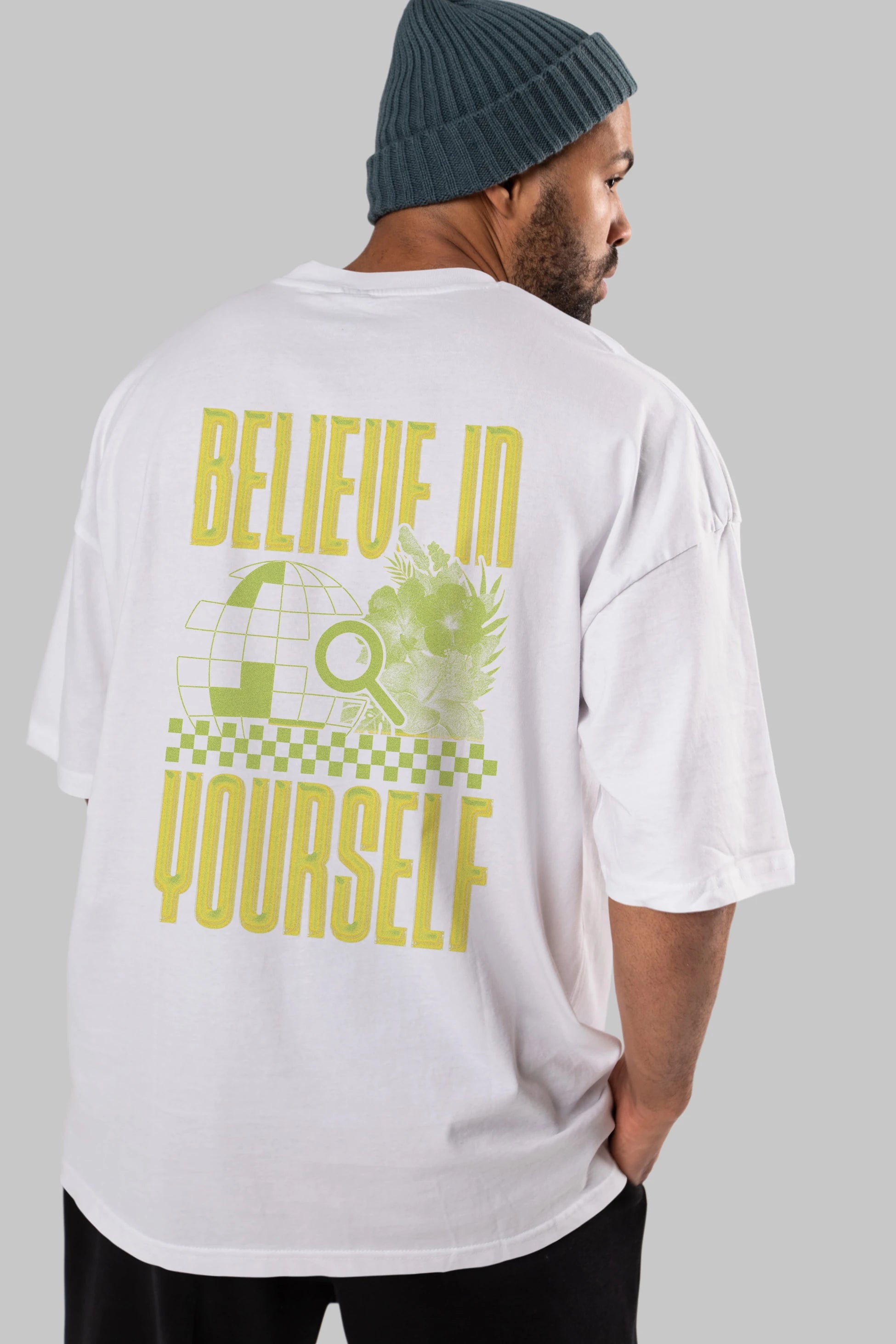 Believe in yourself Arka Baskılı Oversize t-shirt Erkek Kadın Unisex