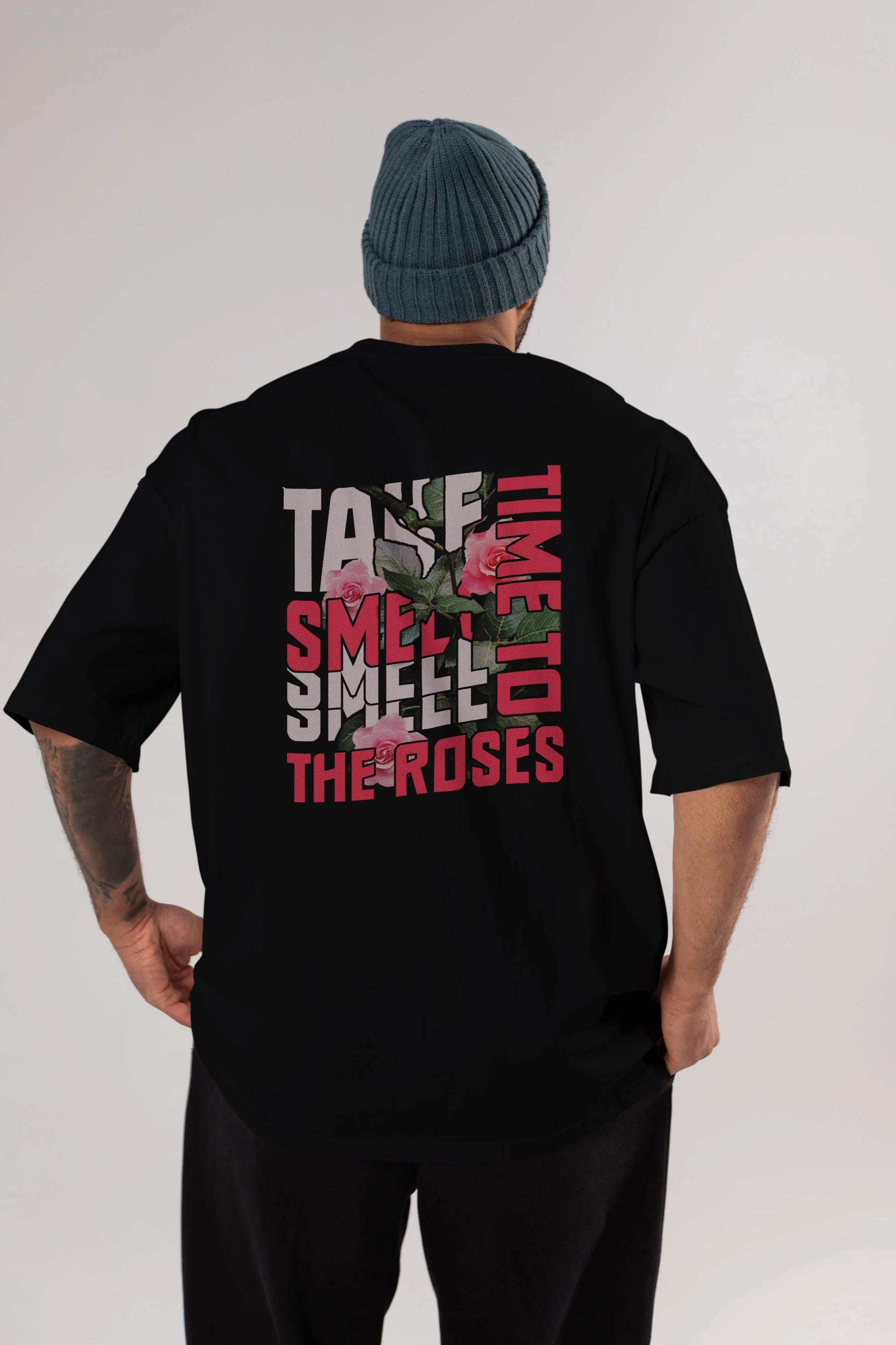 Take time to smell the roses Arka Baskılı Oversize t-shirt Erkek Kadın Unisex
