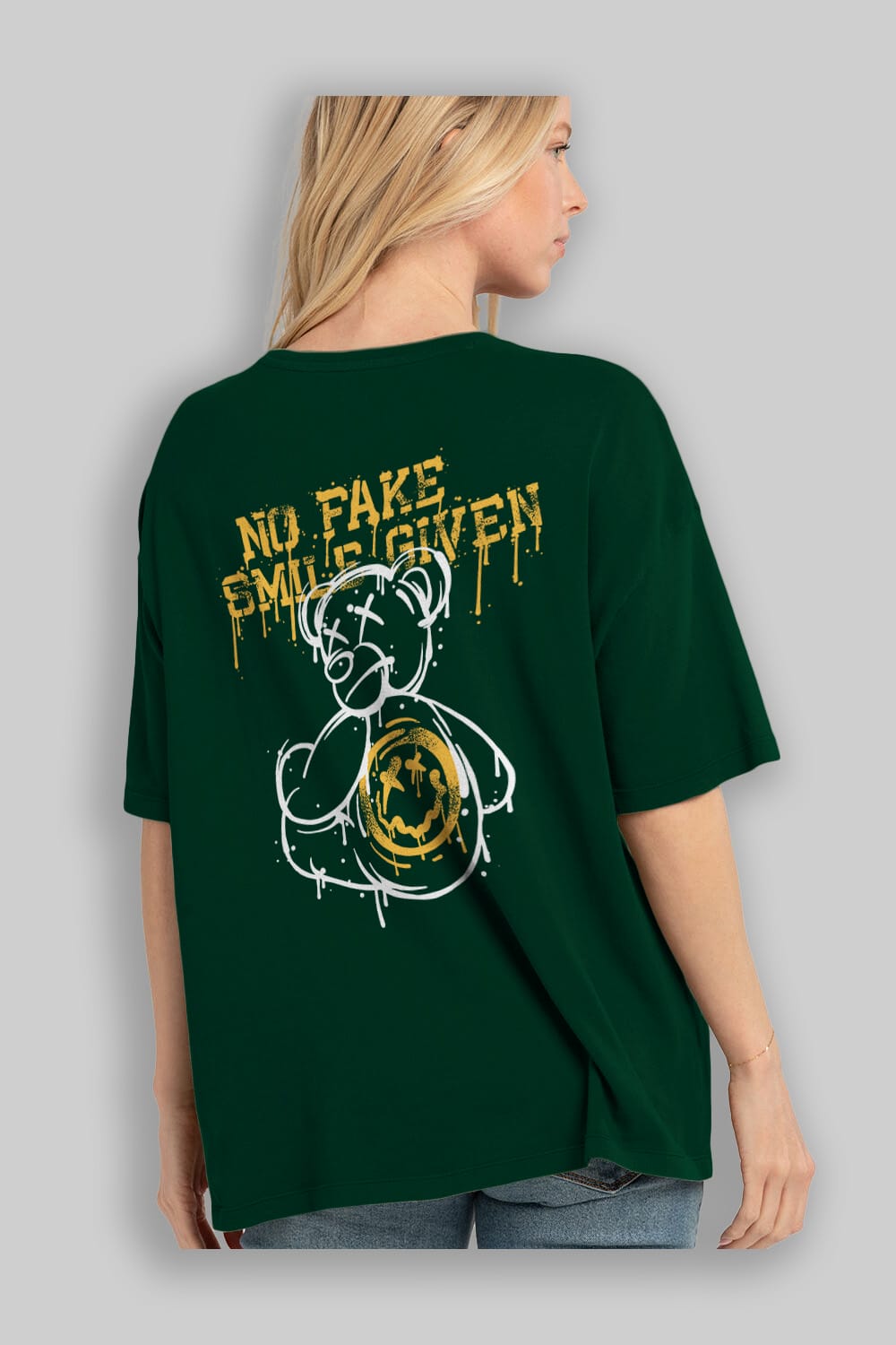 No Fake Smile Given Bear Arka Baskılı Oversize t-shirt Erkek Kadın Unisex